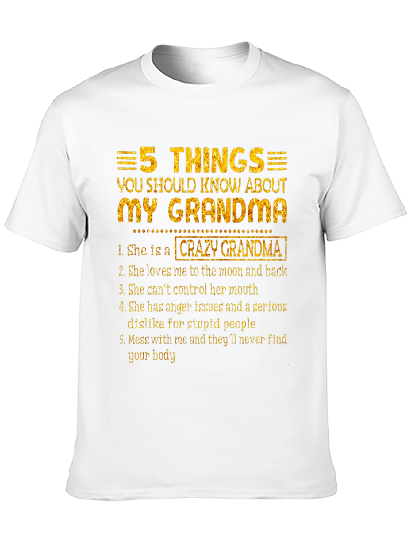 Crazy Grandma T-Shirt - 5 Things You Should Know
