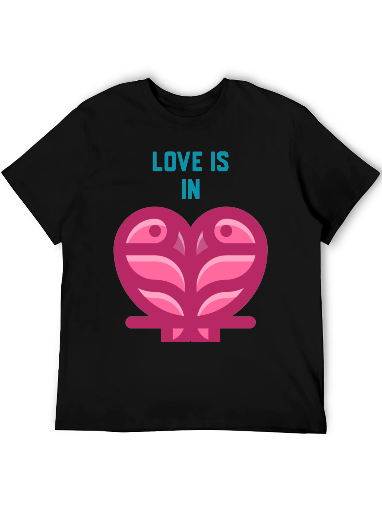 Love Is In The Air T-Shirt