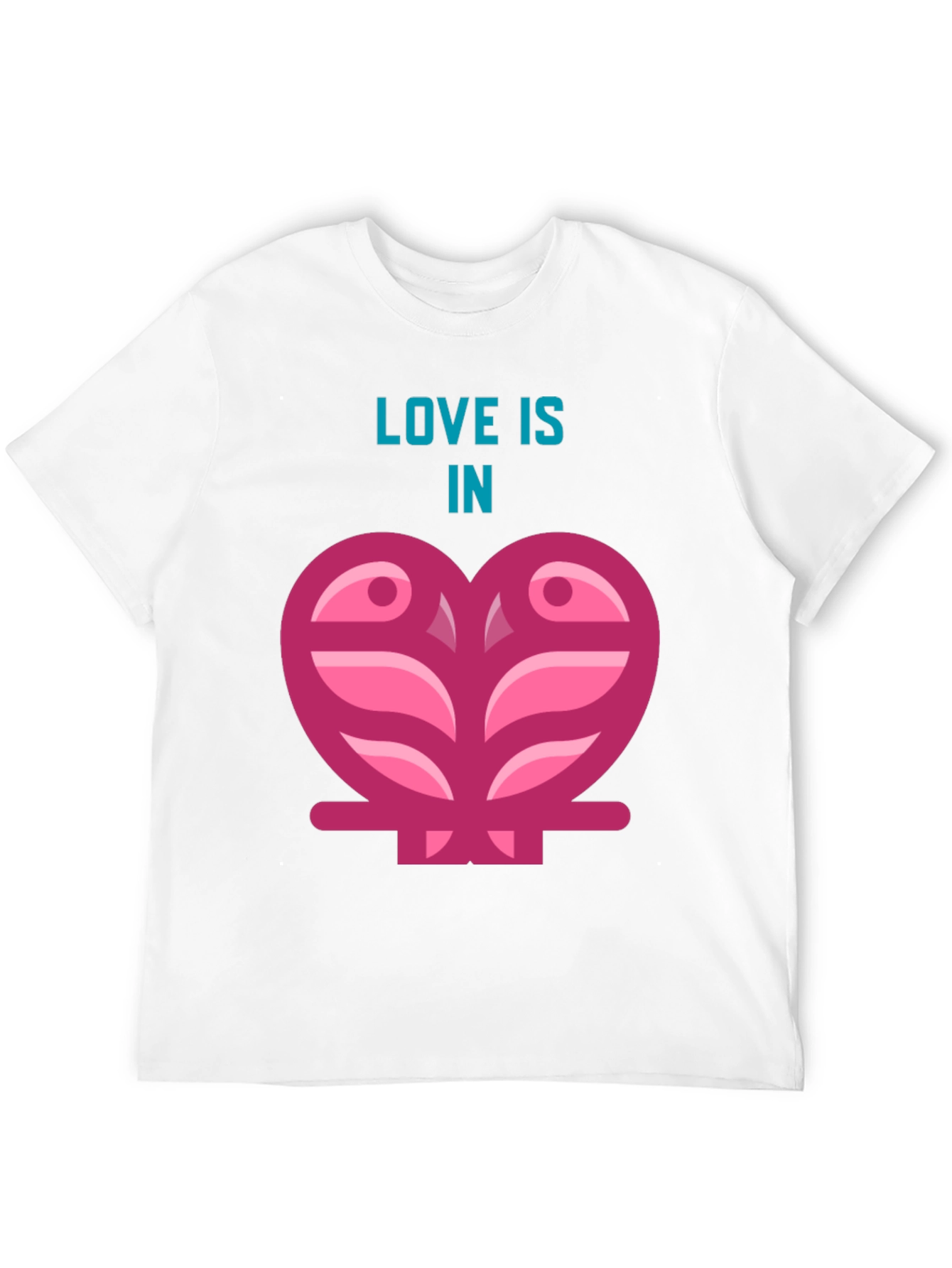 Love Is In The Air T-Shirt
