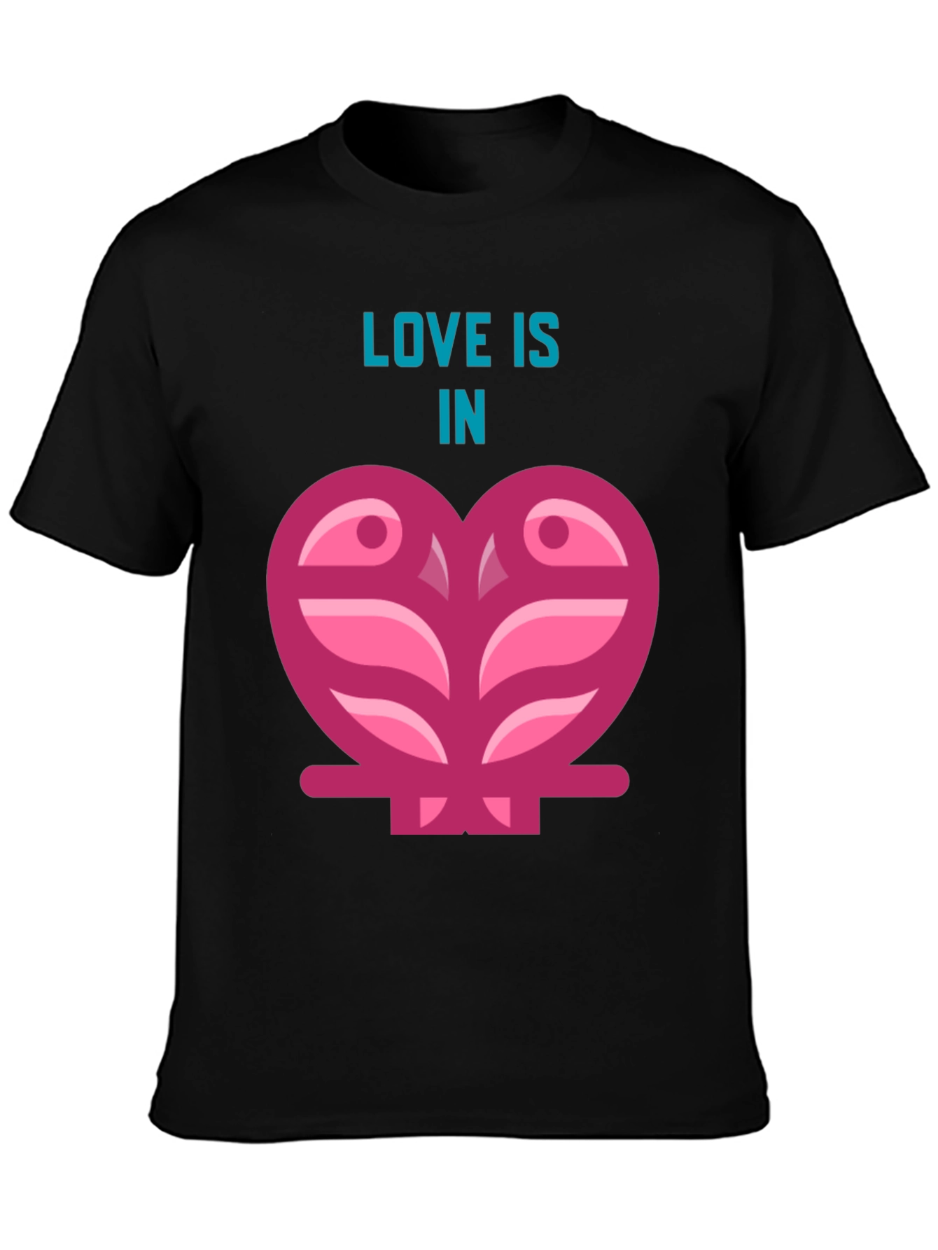 Love Is In The Air T-Shirt