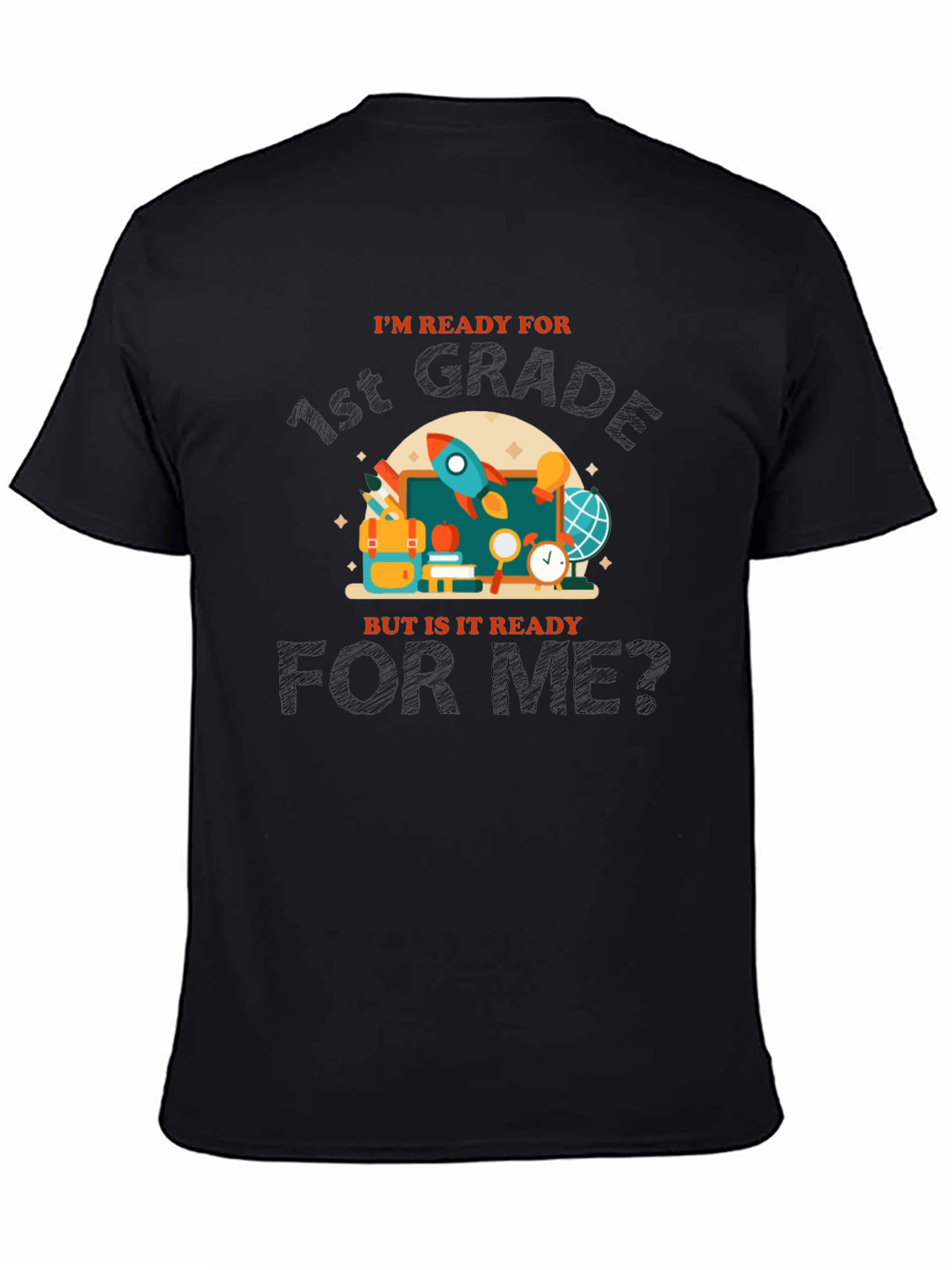 Ready for 1st Grade T-Shirt