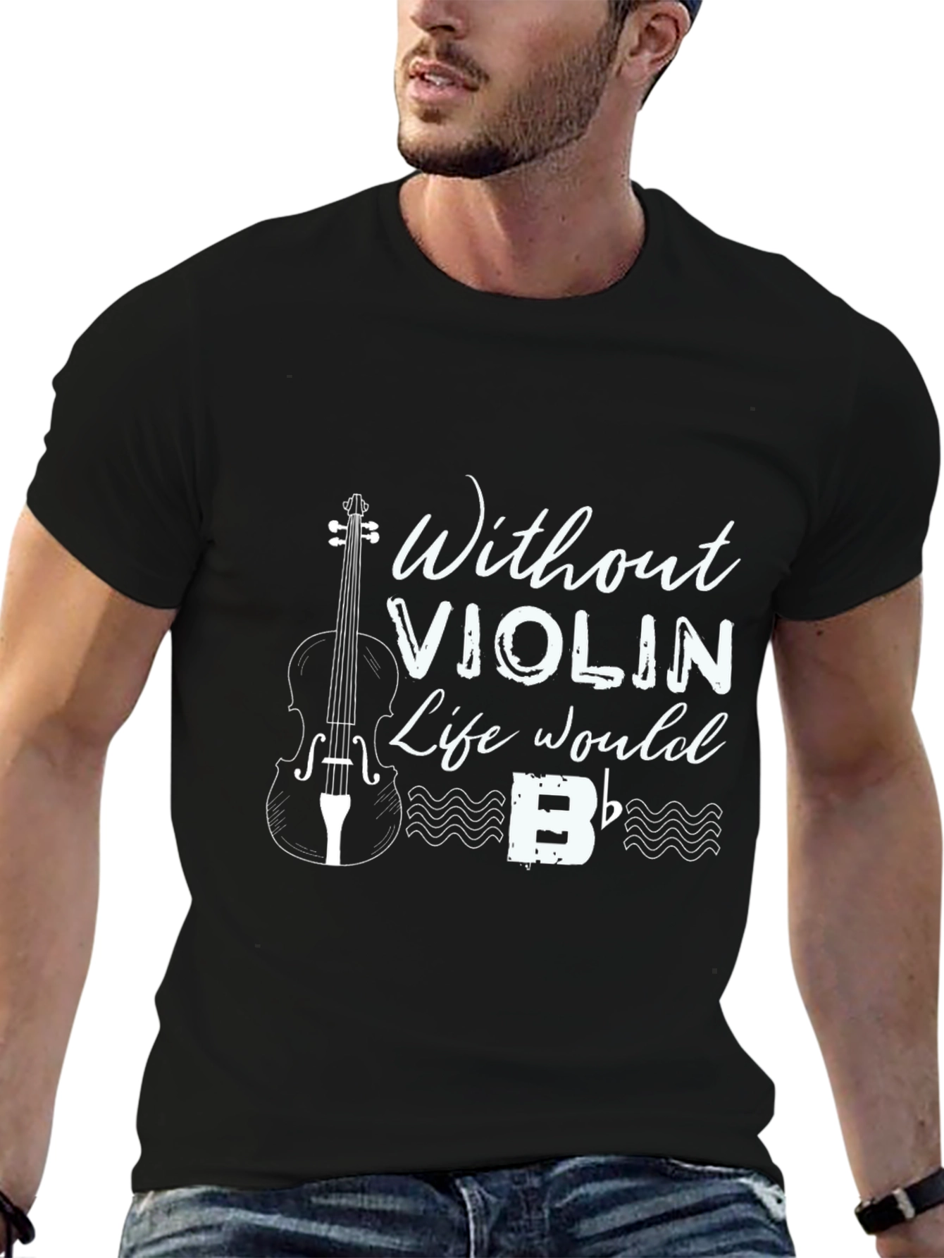 Without Violin Life Would B Flat T-Shirt