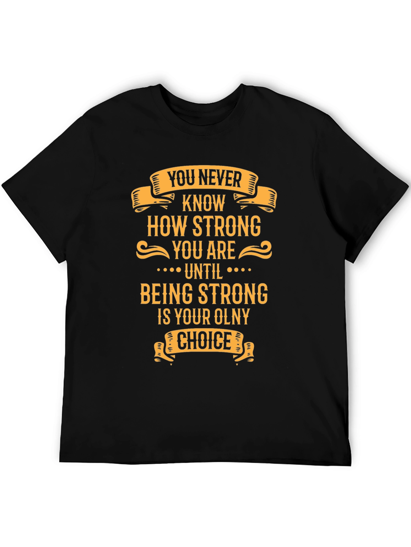 Inspirational Strong Graphic T-Shirt