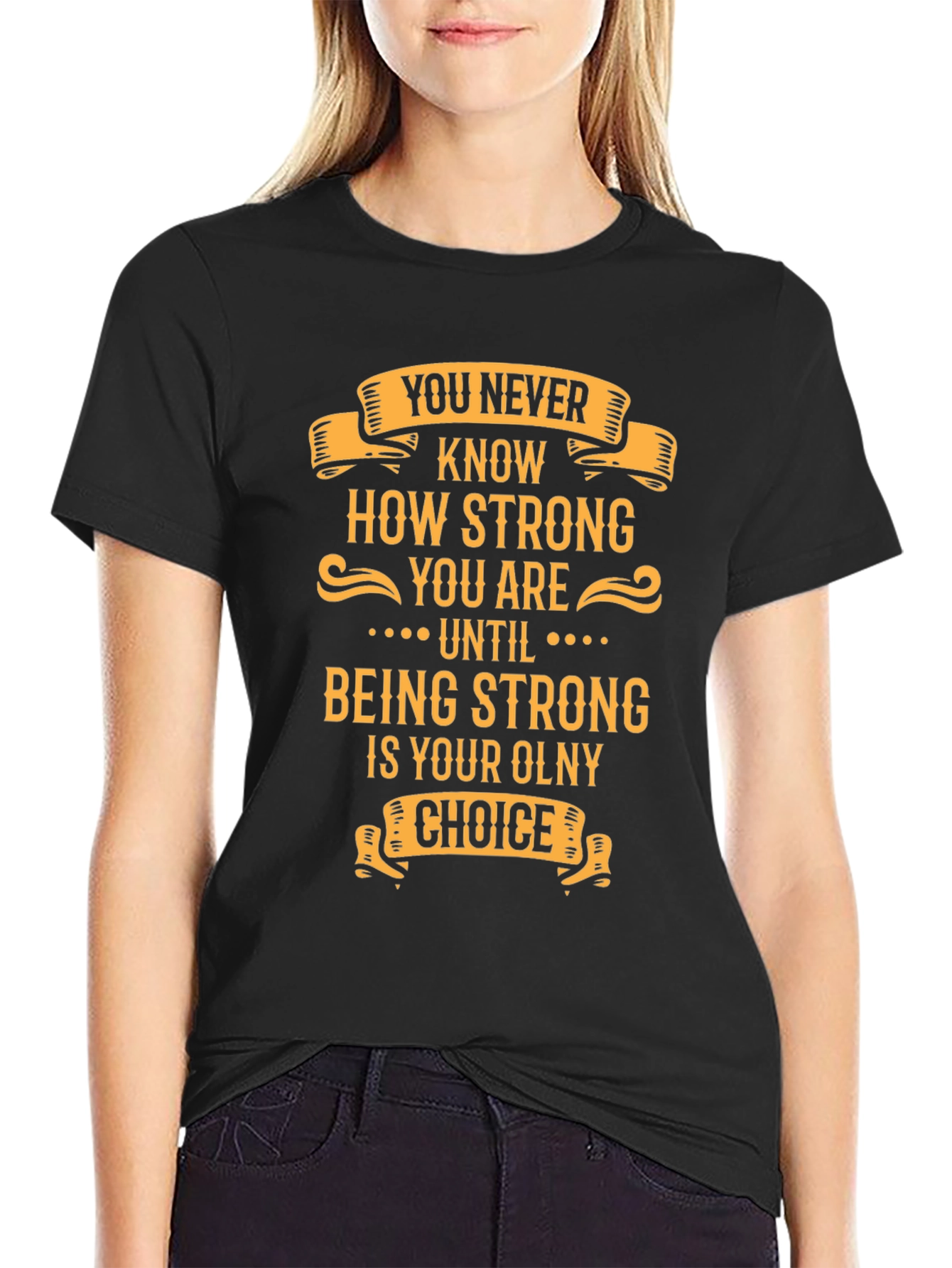 Inspirational Strong Graphic T-Shirt