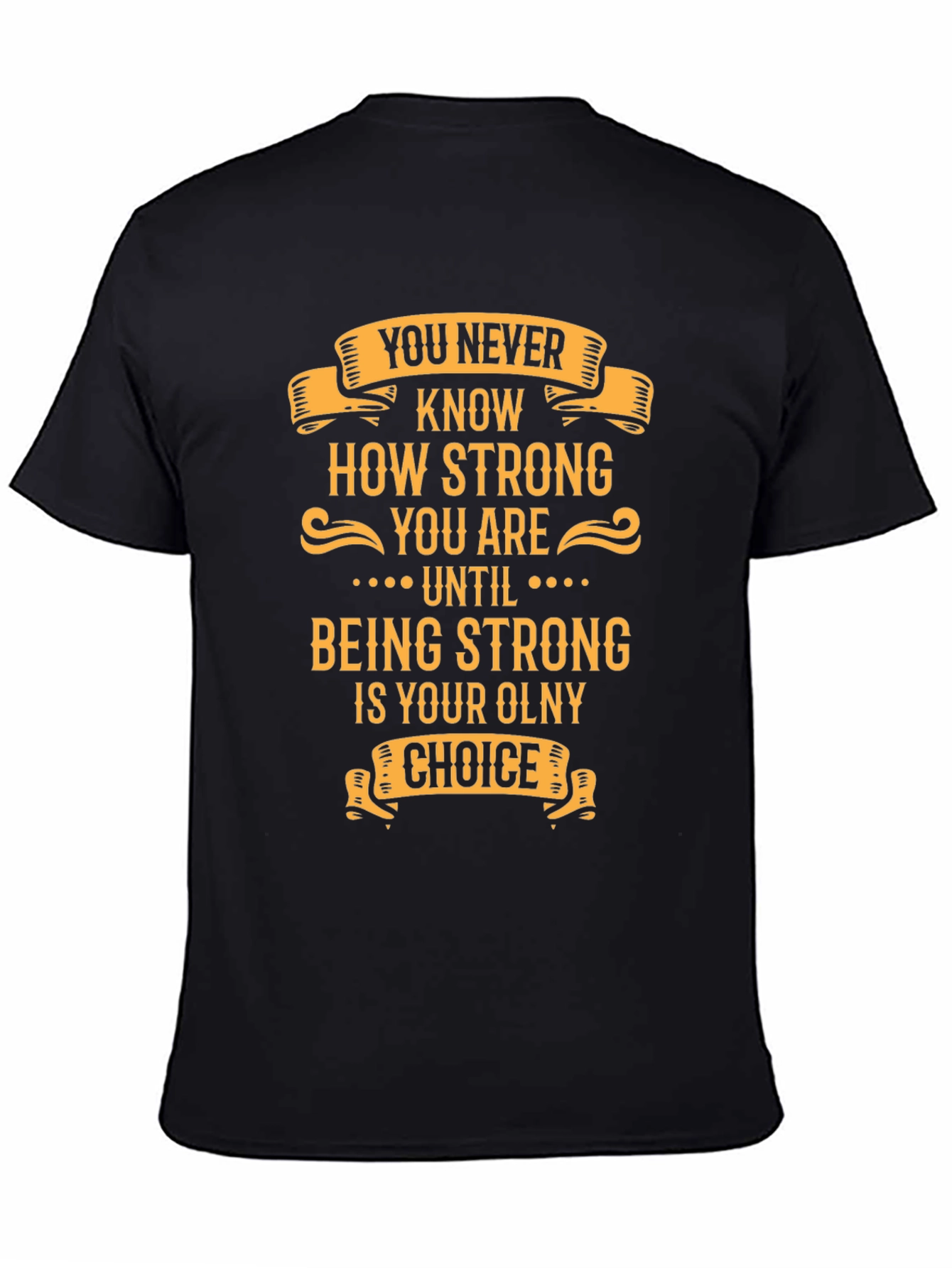 Inspirational Strong Graphic T-Shirt