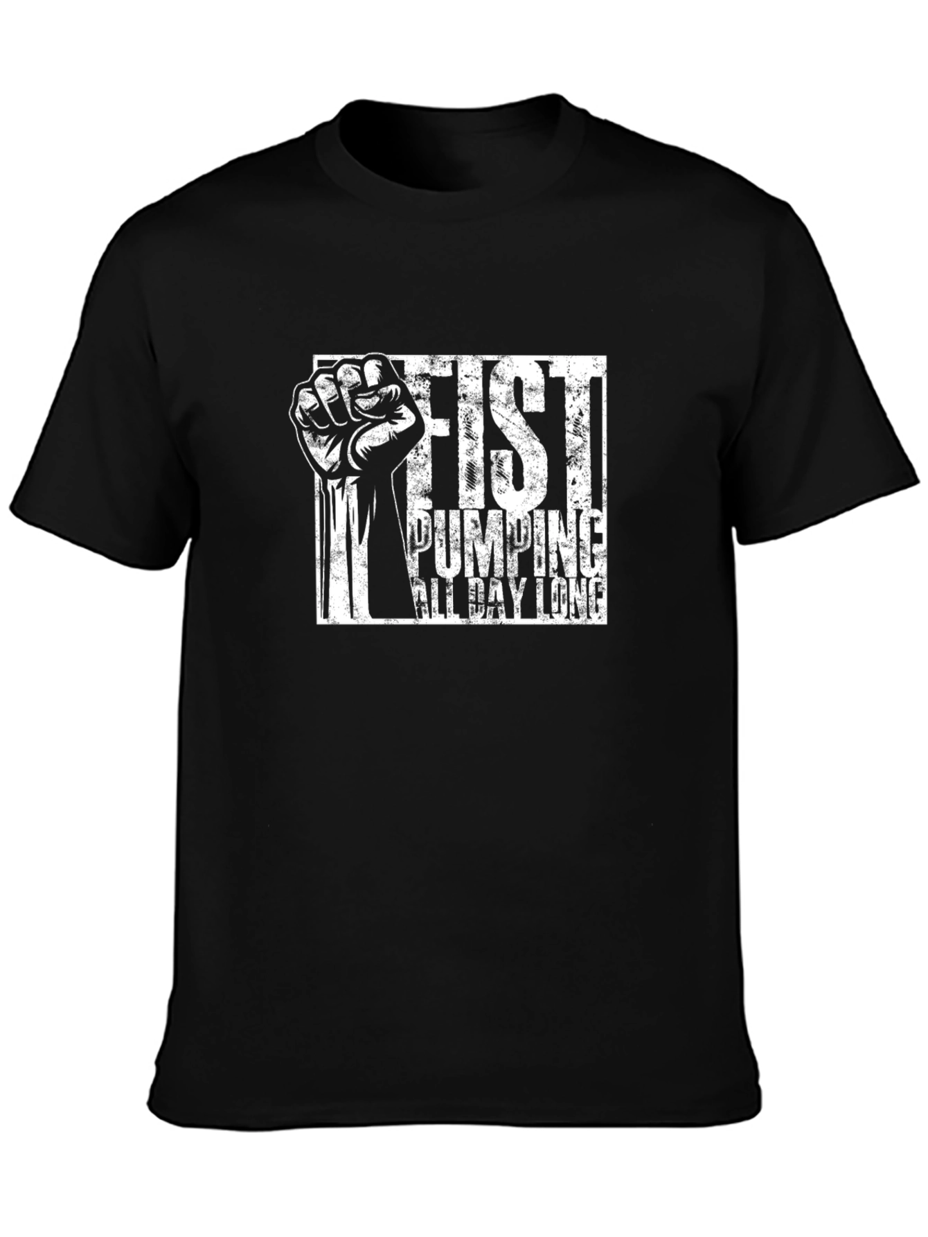 Fist Pumping All Day Long T-Shirt