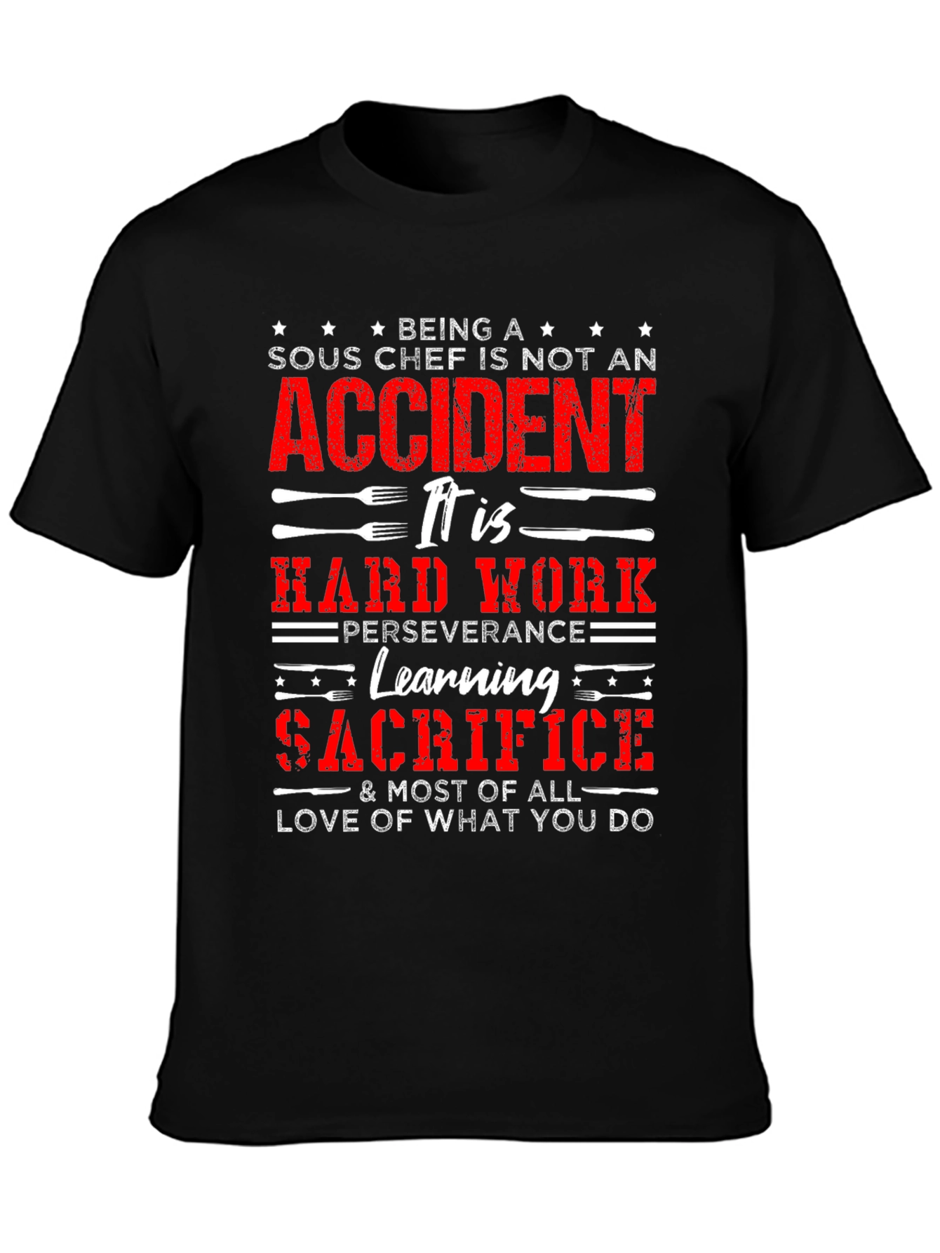 Sous Chef Hard Work T-Shirt - Culinary Pride