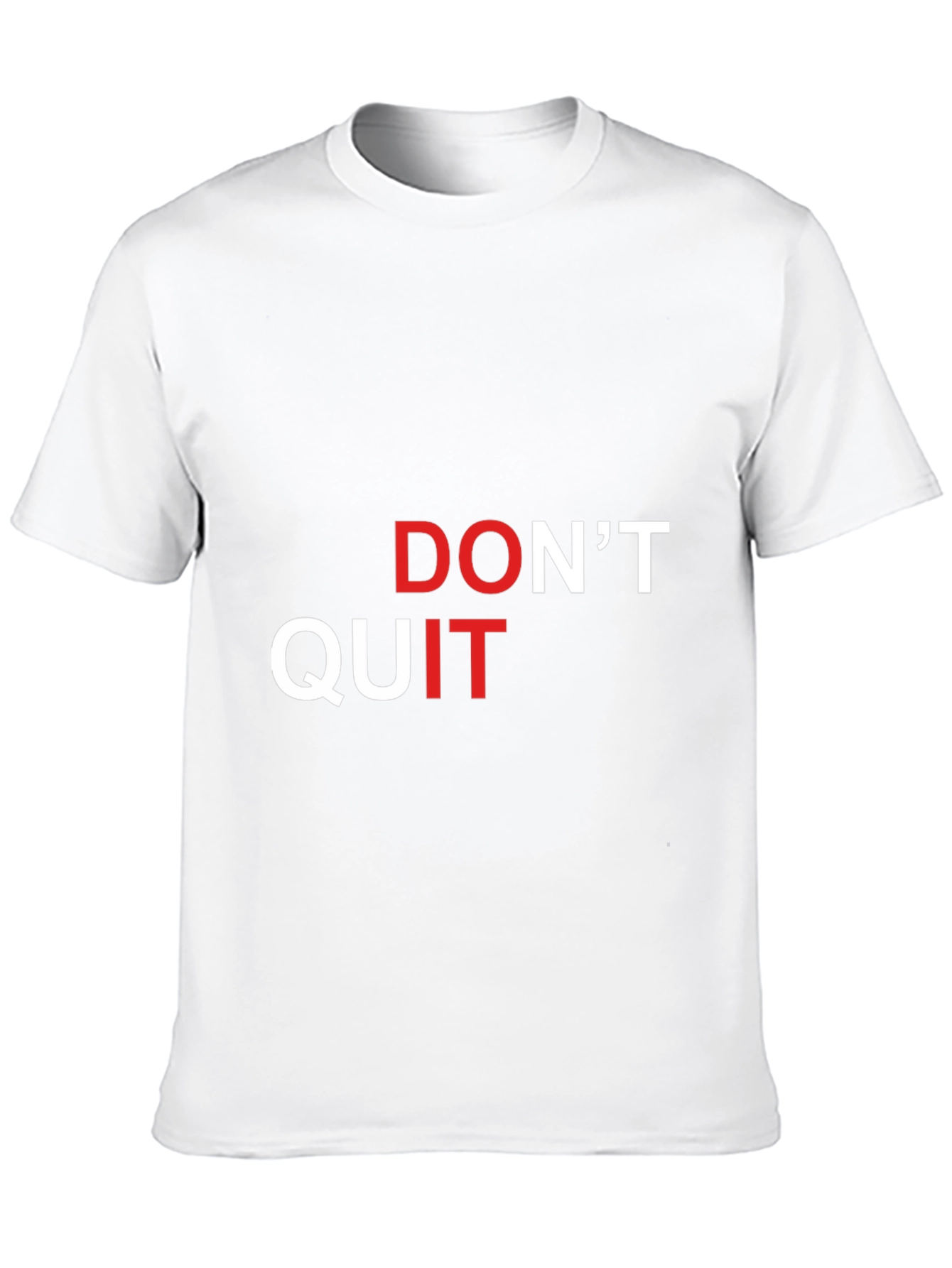 Motivational Dont Quit Graphic T-Shirt
