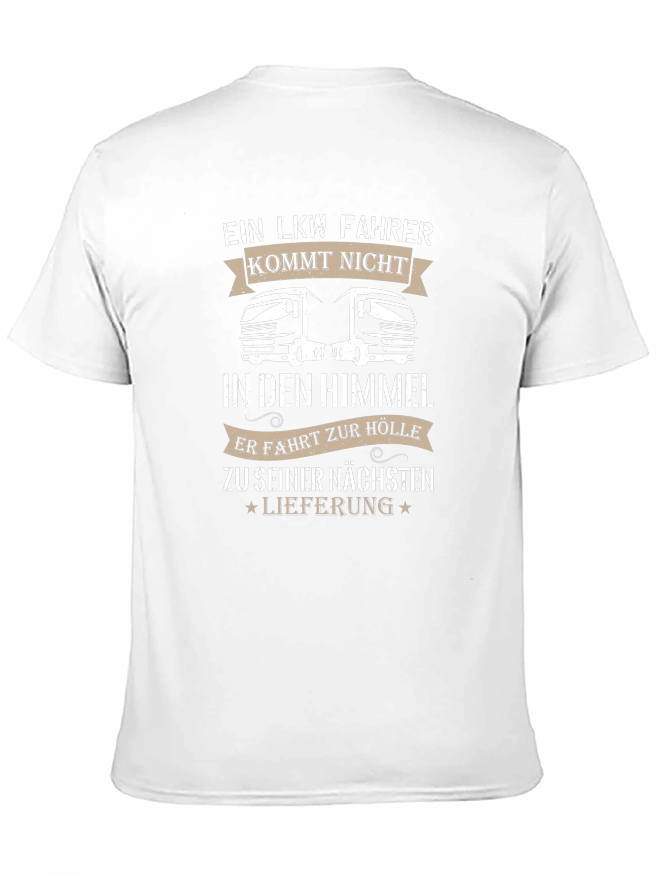 Truck Driver T-Shirt - Funny German Saying