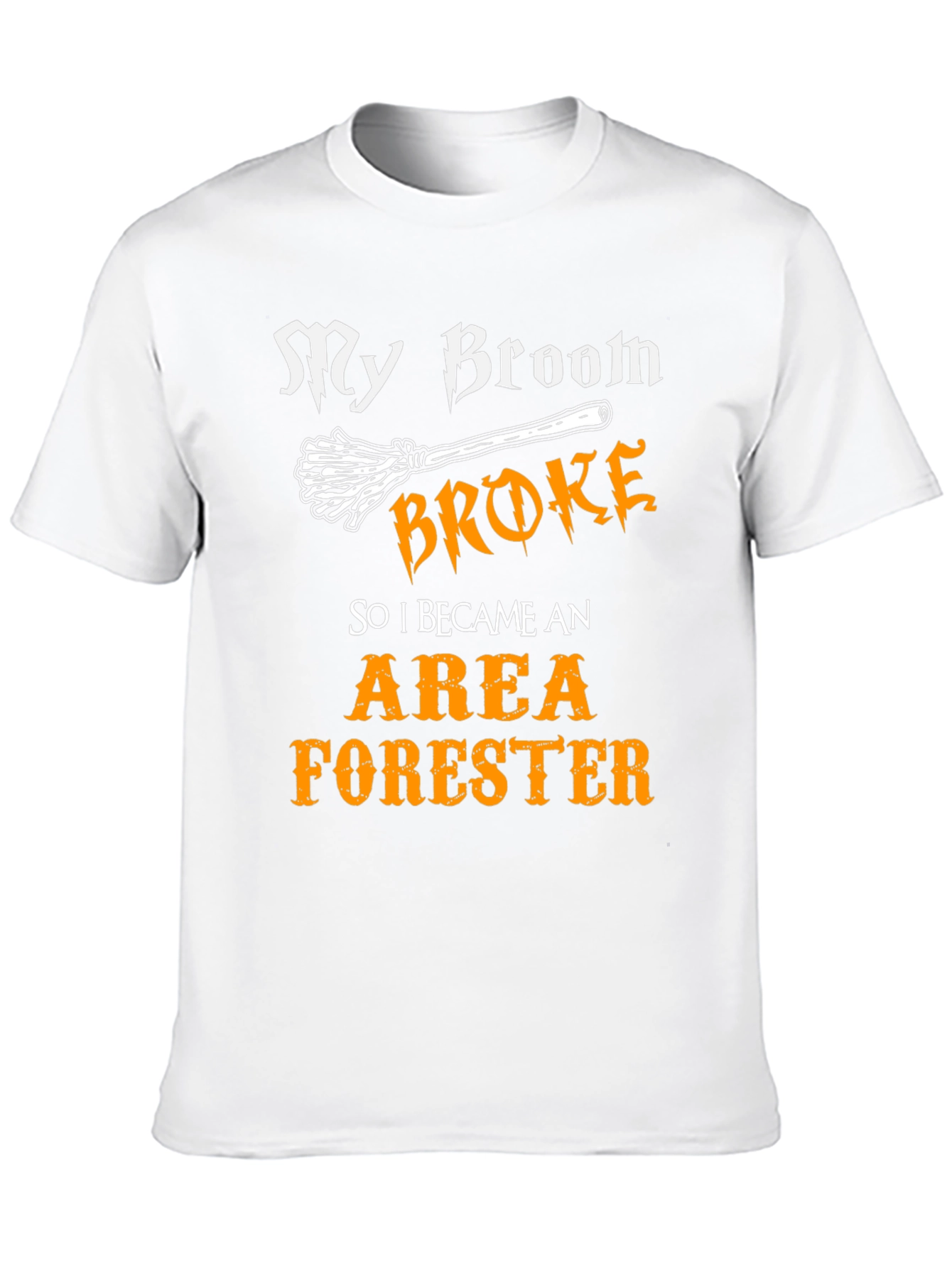 My Broom Broke Area Forester T-Shirt