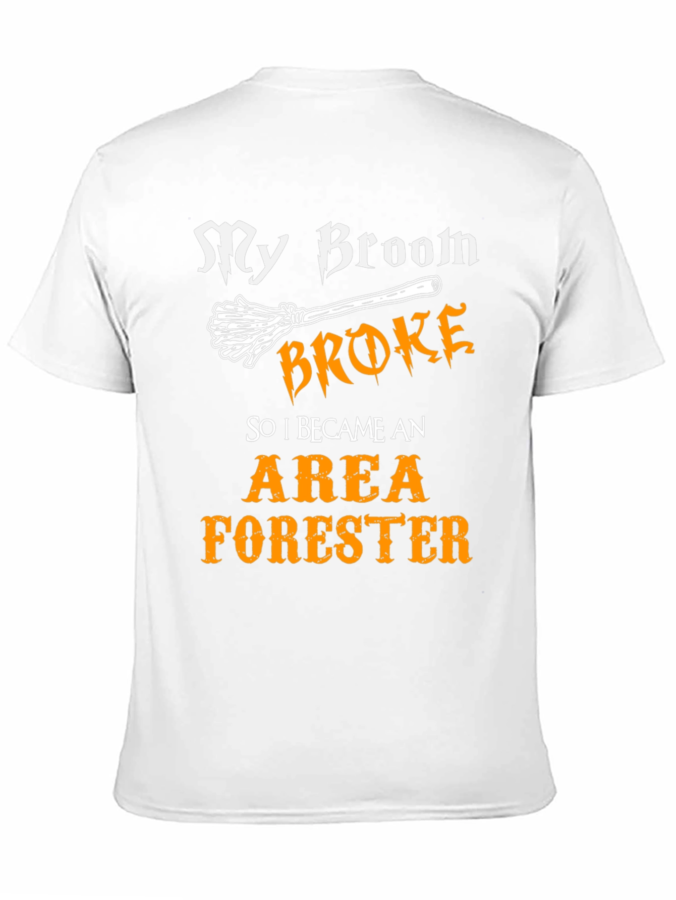 My Broom Broke Area Forester T-Shirt