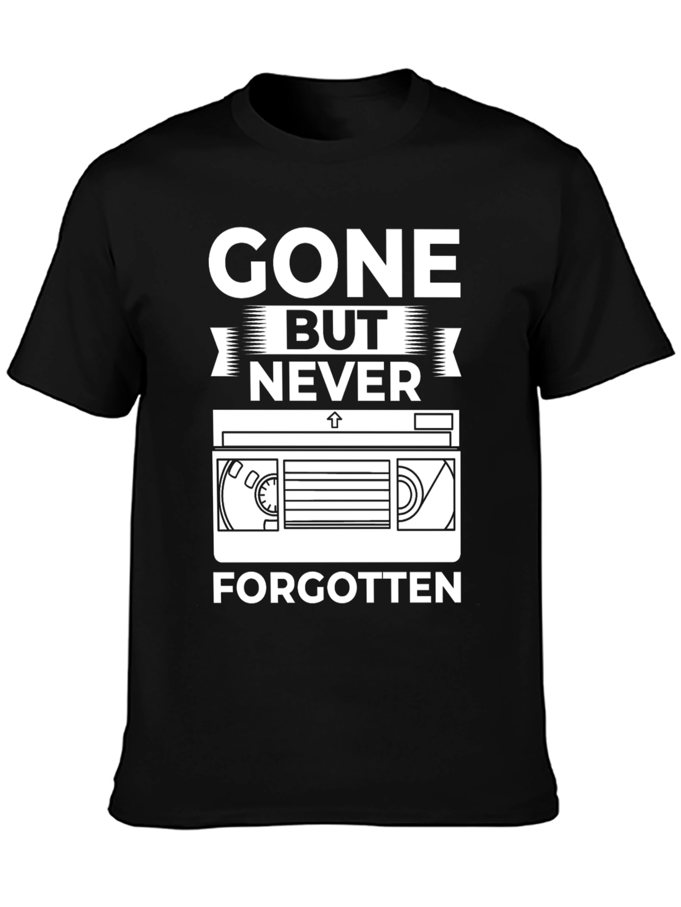 Gone But Never Forgotten VHS Cassette T-Shirt