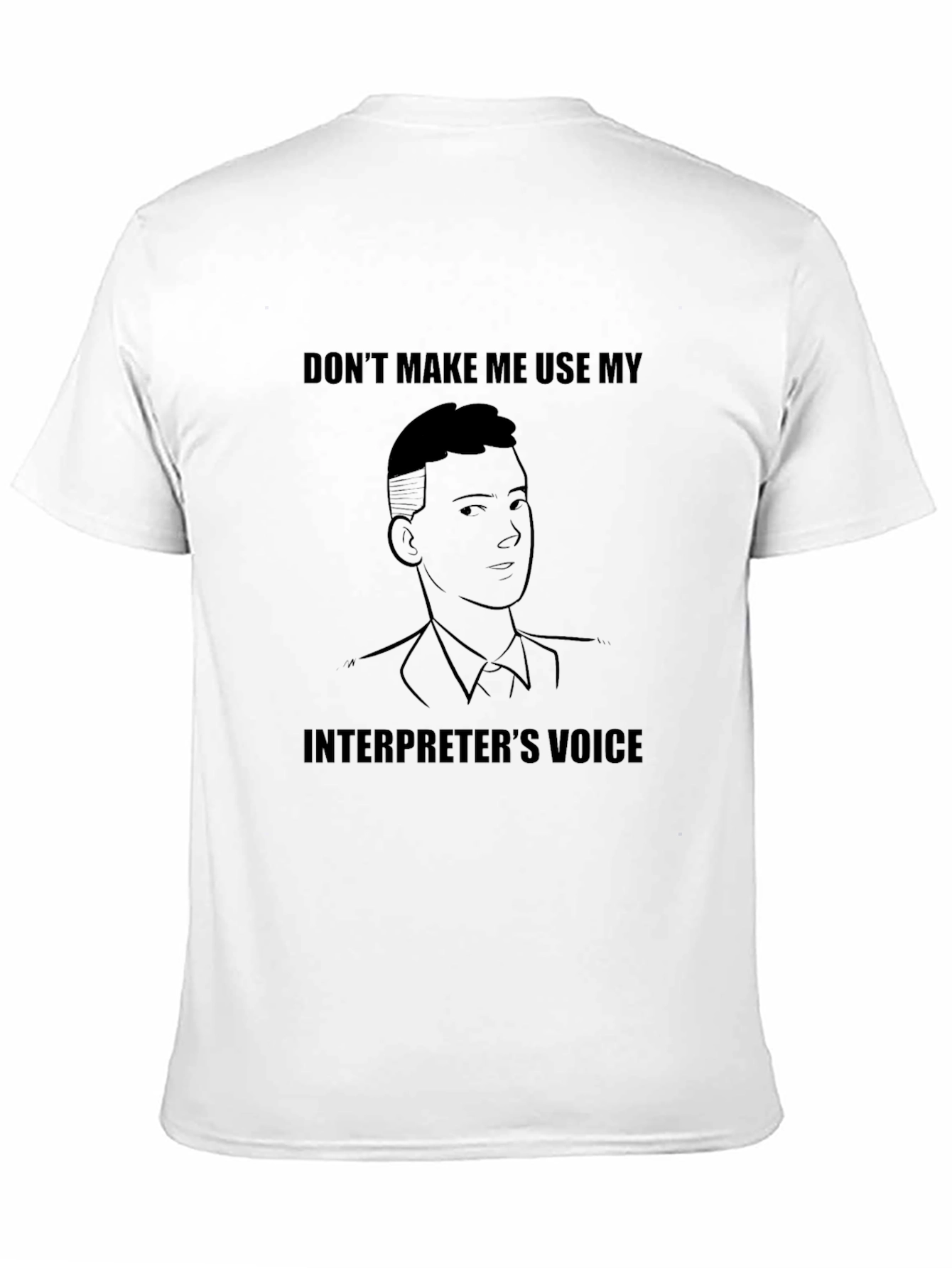 Interpreters Voice Graphic Tee - Funny T-Shirt