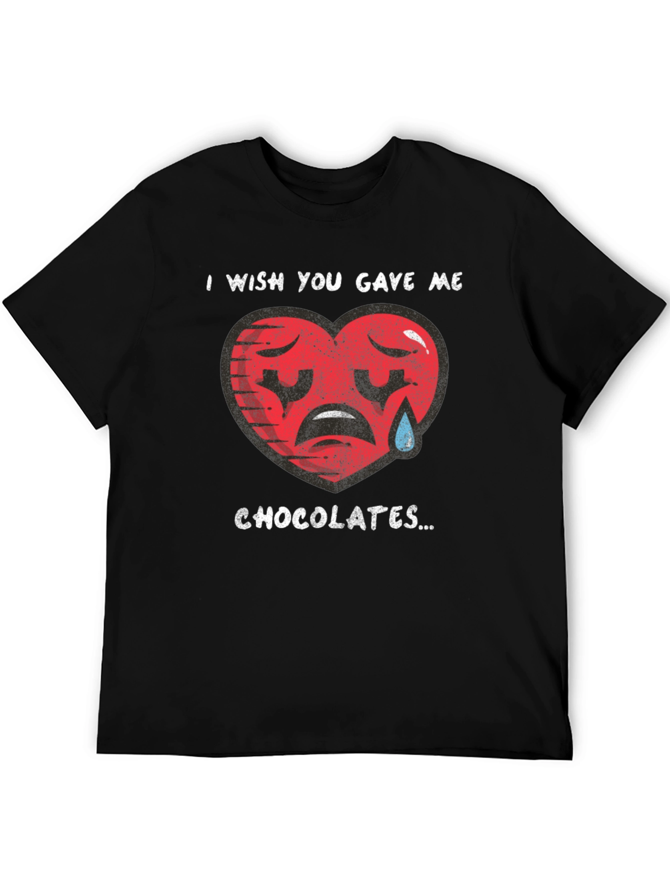 I Wish You Gave Me Chocolates T-Shirt