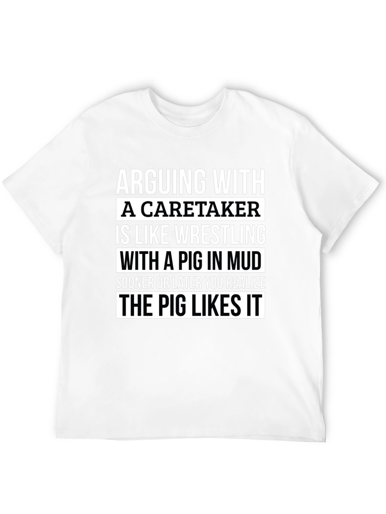 Arguing with a Caretaker Mens Graphic T-Shirt