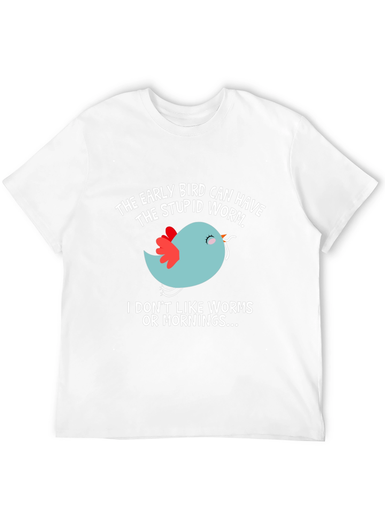 Early Bird T-Shirt - Funny Slogan Tee
