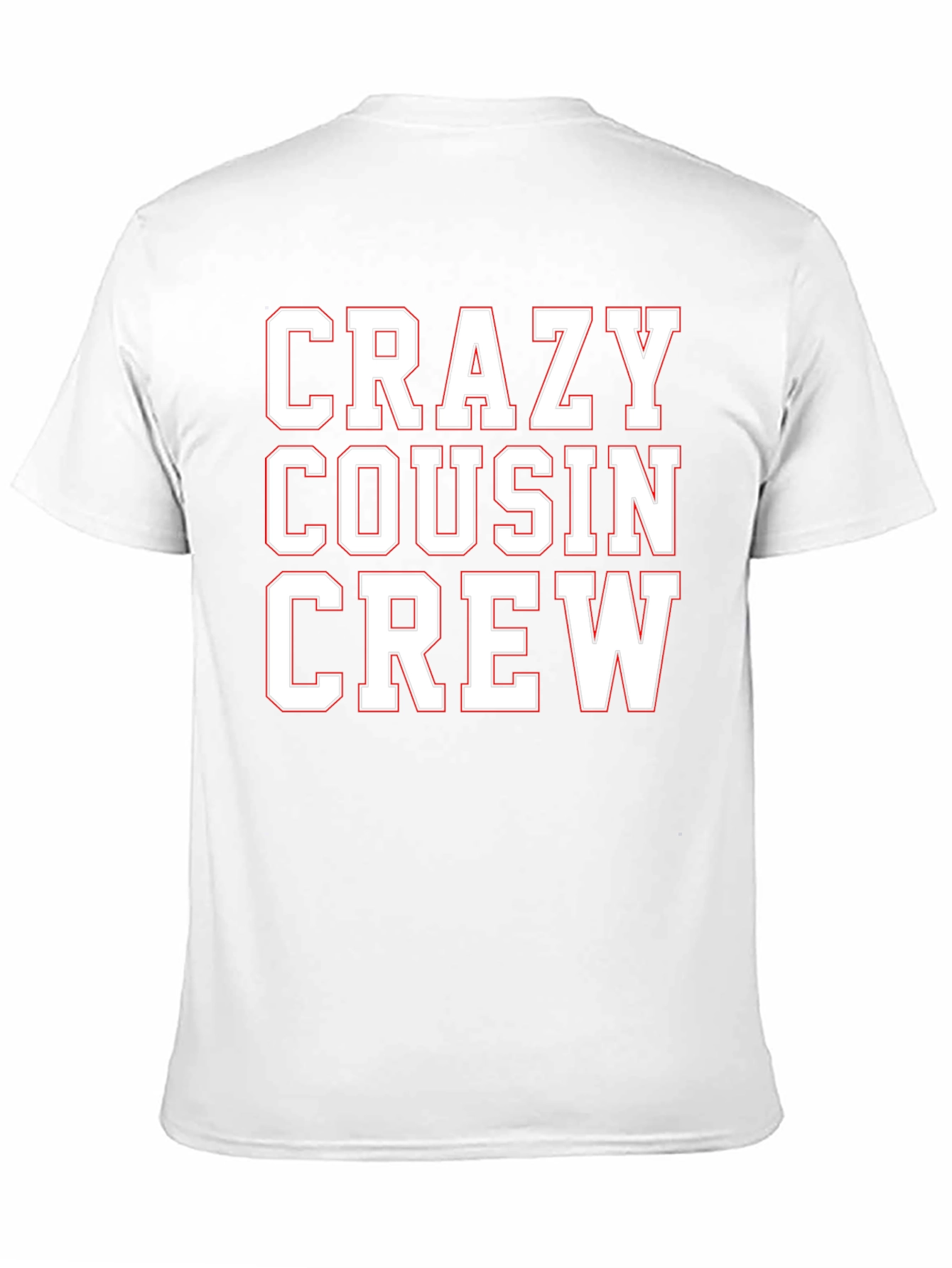 Crazy Cousin Crew Tee Shirt