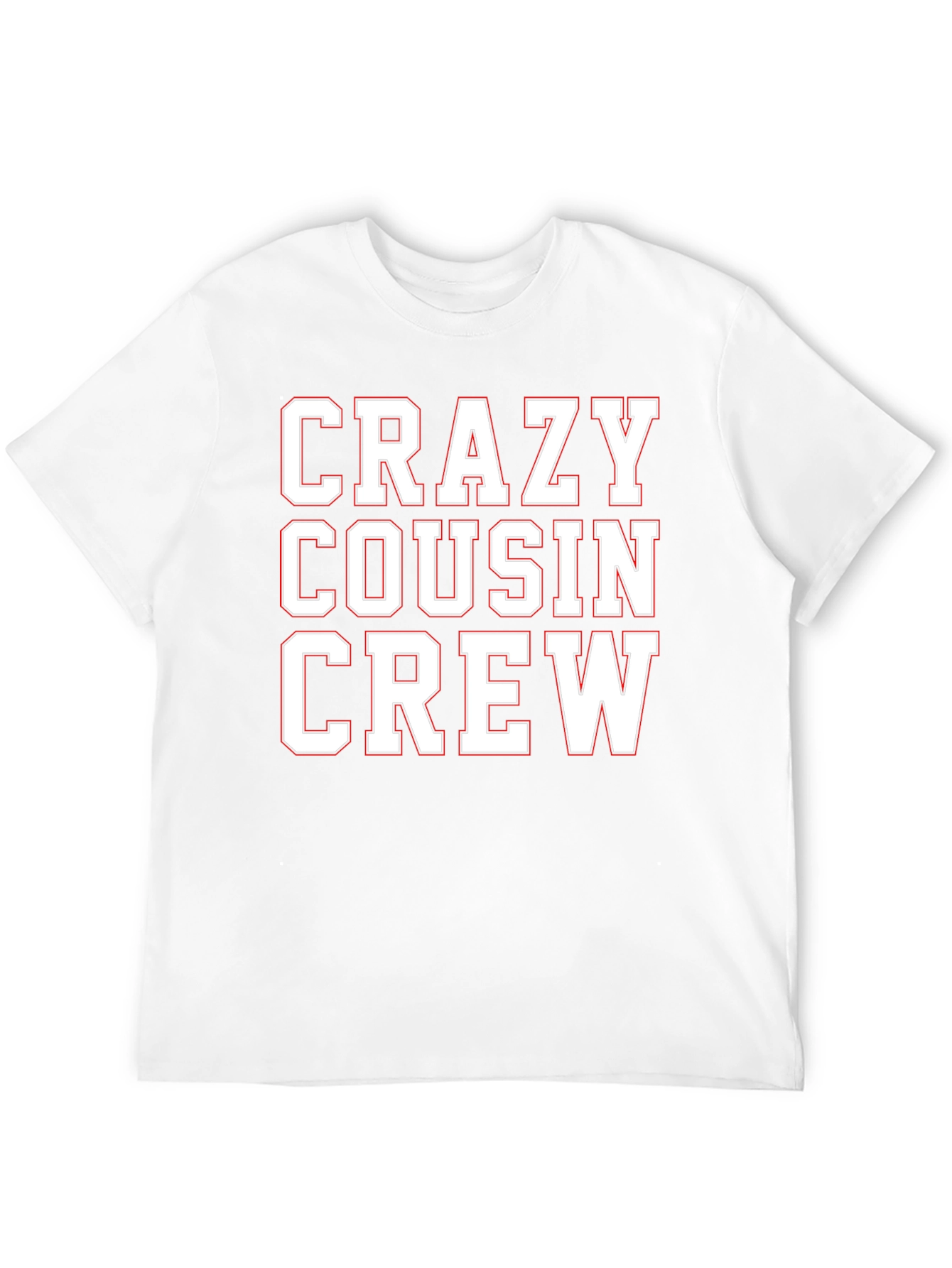 Crazy Cousin Crew Tee Shirt