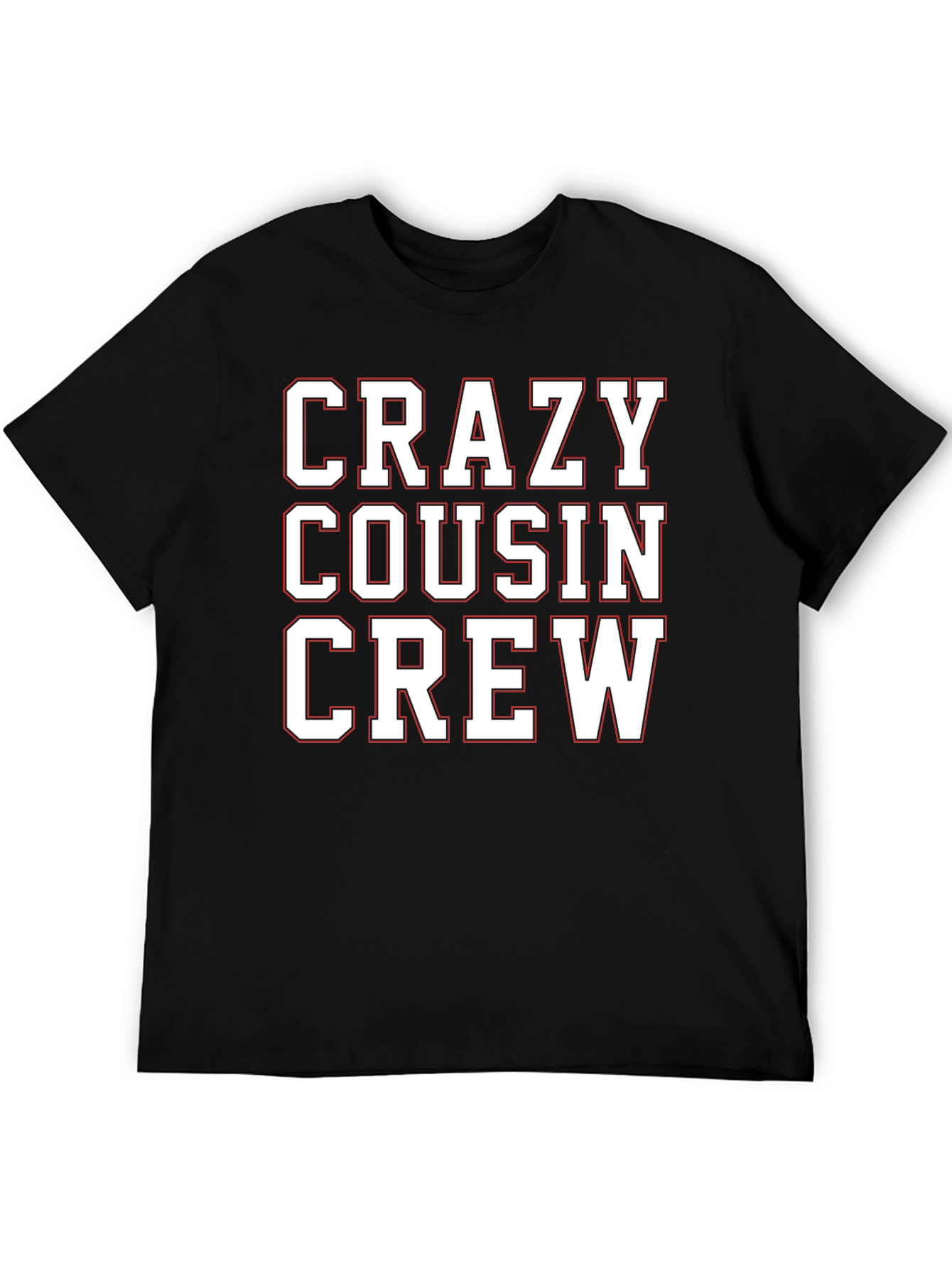 Crazy Cousin Crew Tee Shirt
