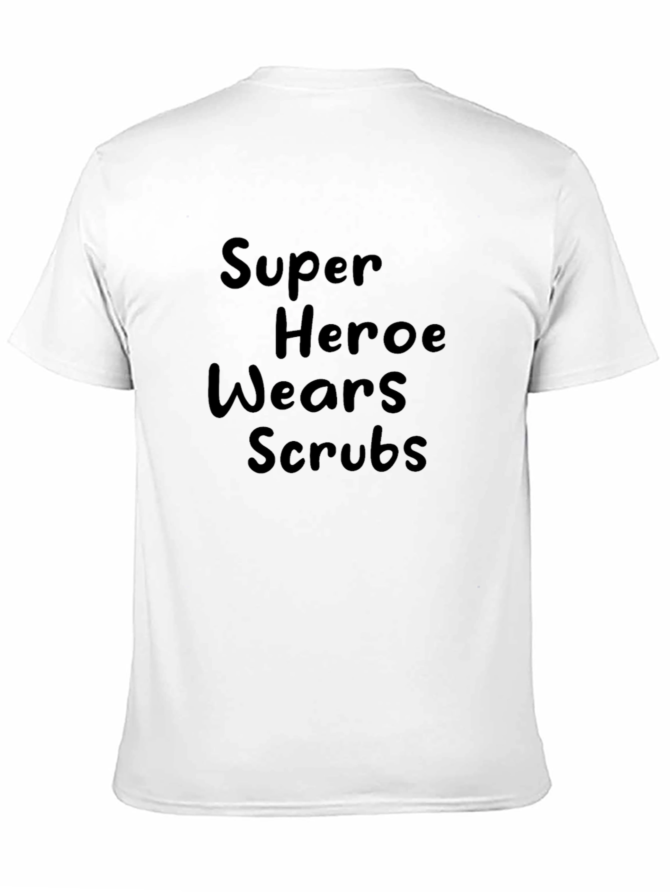 Super Hero Wears Scrubs Black T-Shirt