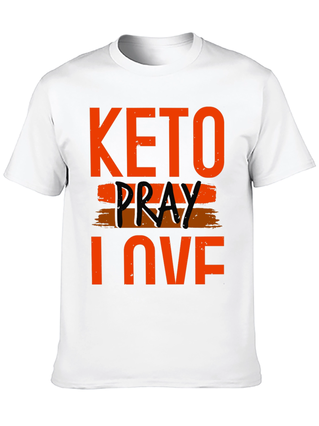 Keto Pray Love T-Shirt -  Graphic Tee