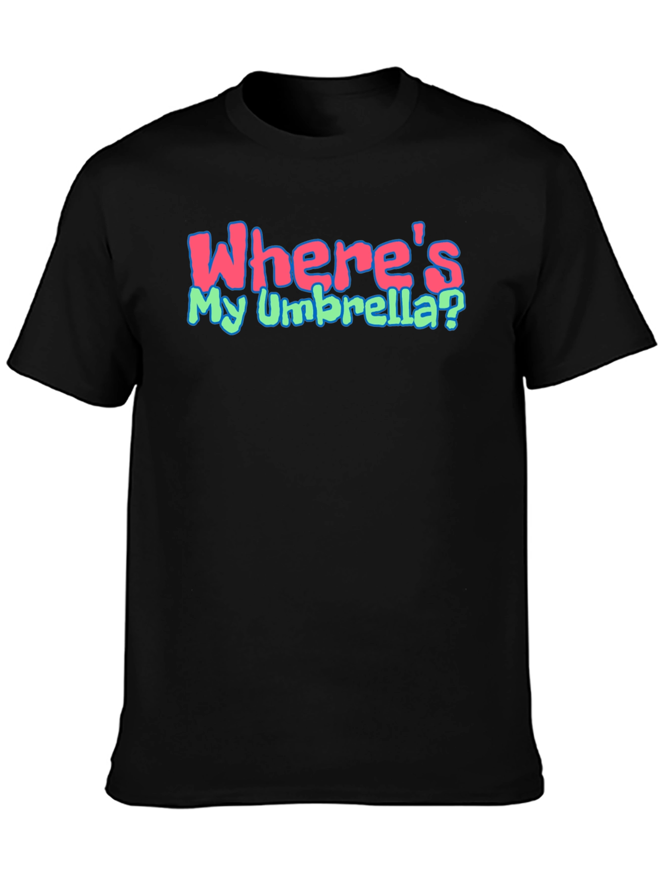 Wheres My Umbrella Black T-Shirt