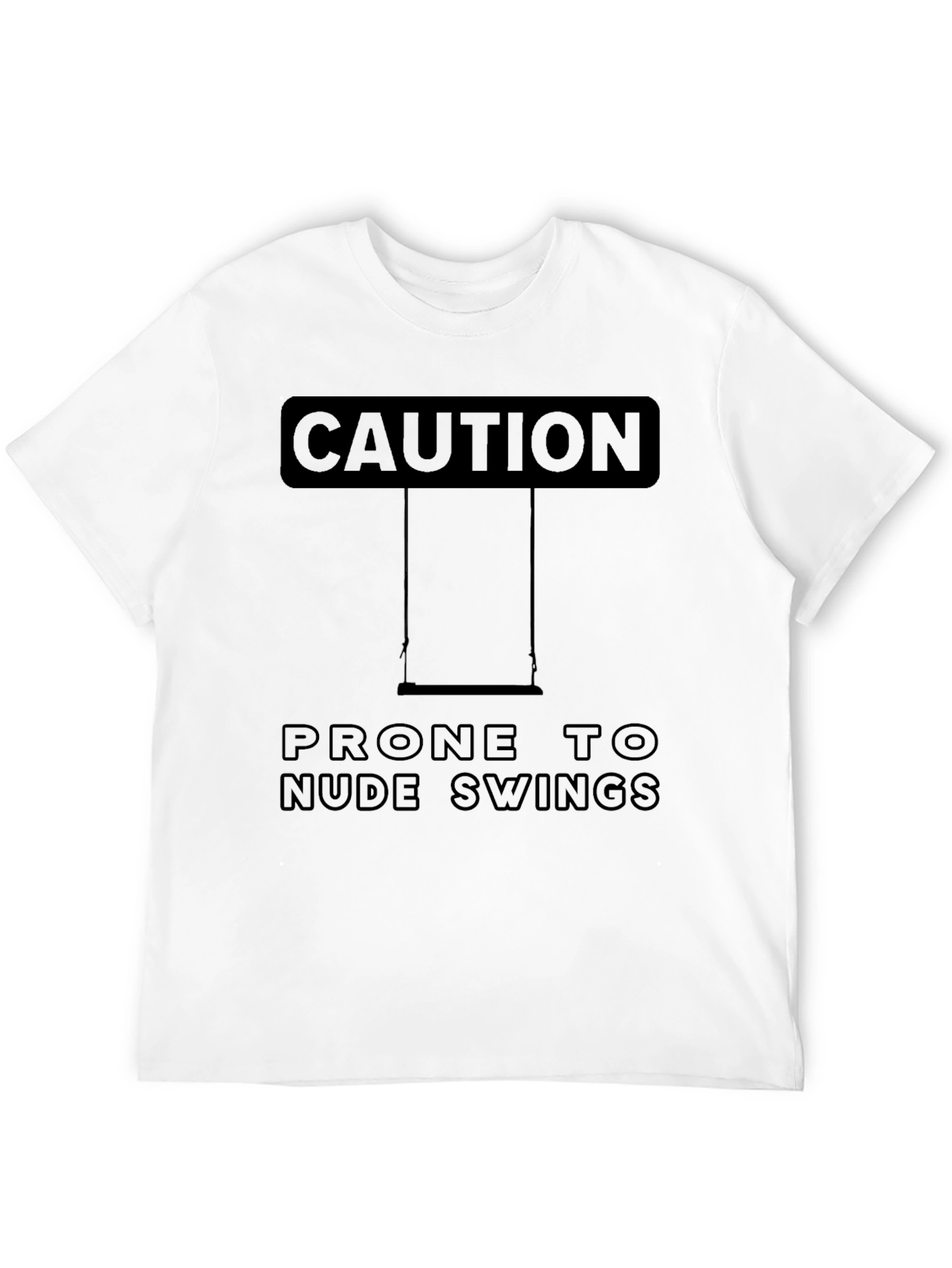 Caution Nude Swings Humor Tee
