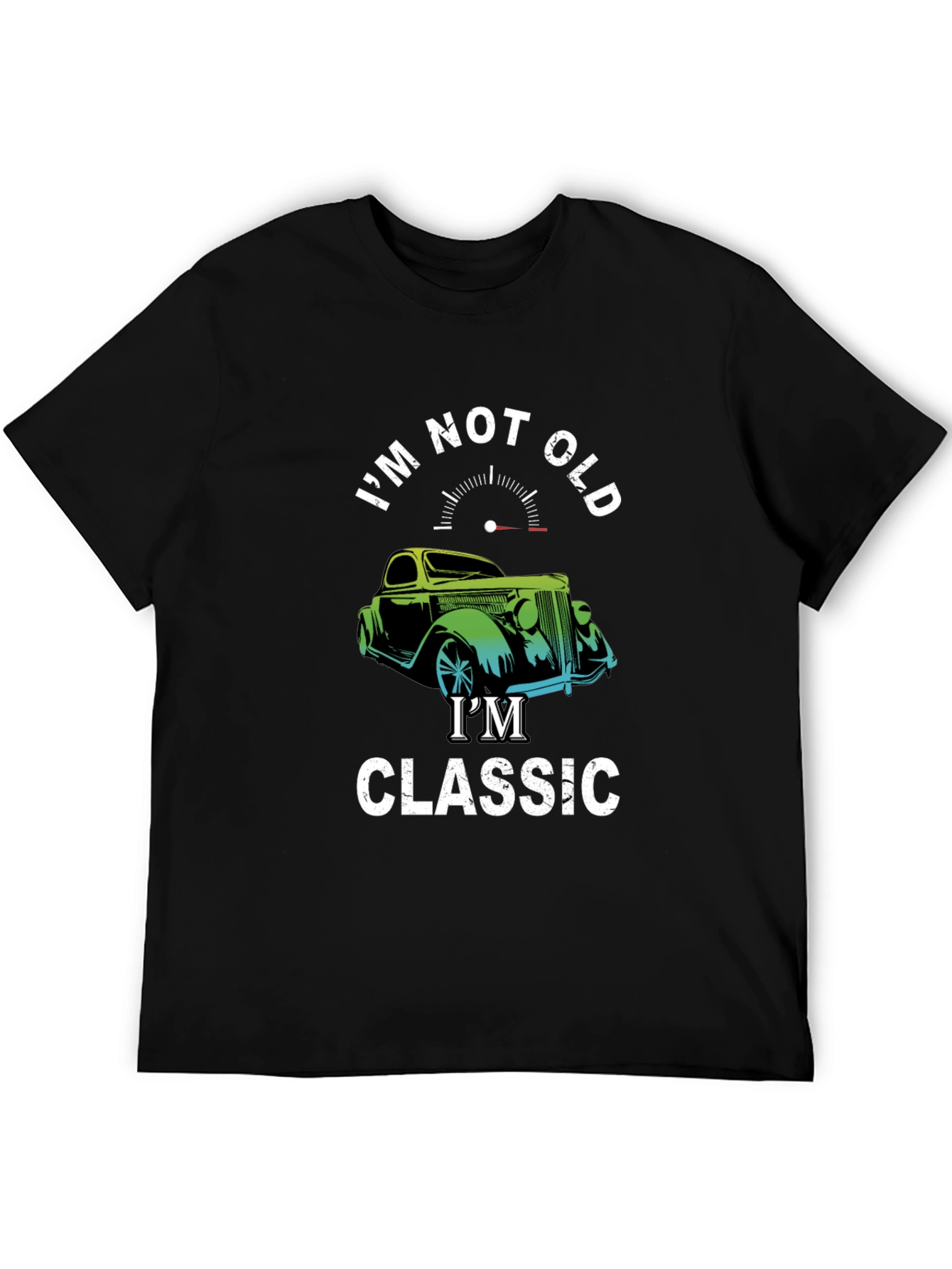 Im Not Old Im Classic T-Shirt - Car Graphic