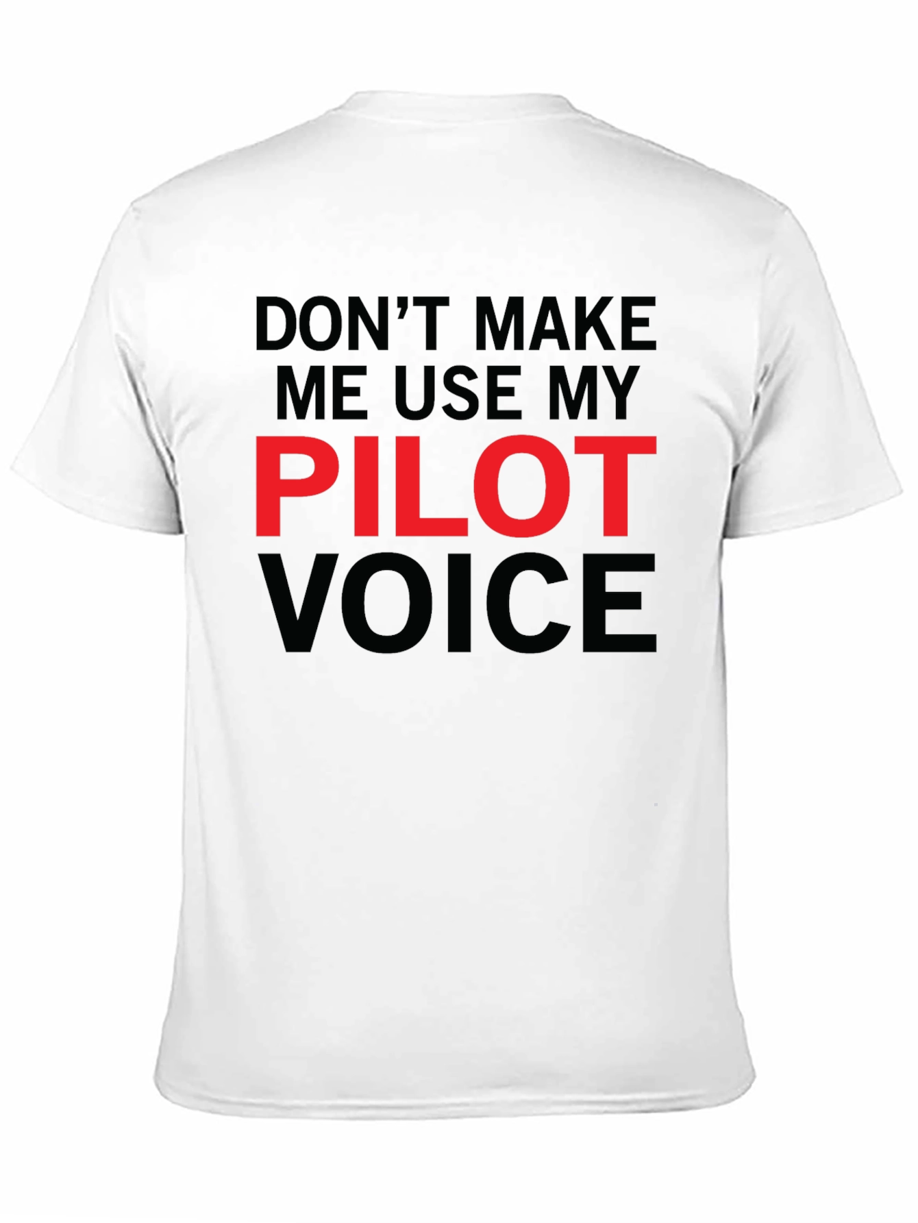 Pilot Voice T-Shirt - Funny Aviation Tee