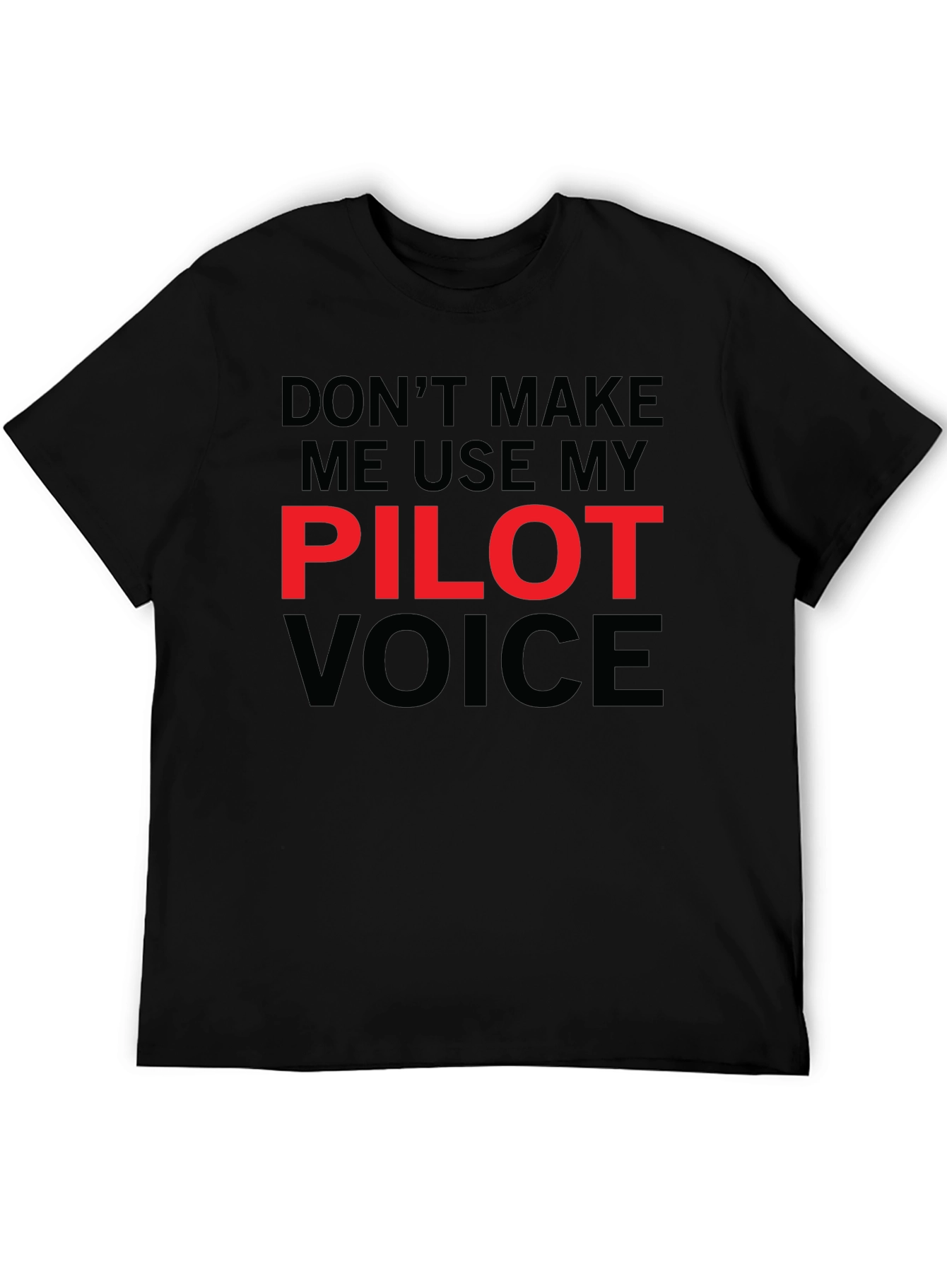 Pilot Voice T-Shirt - Funny Aviation Tee