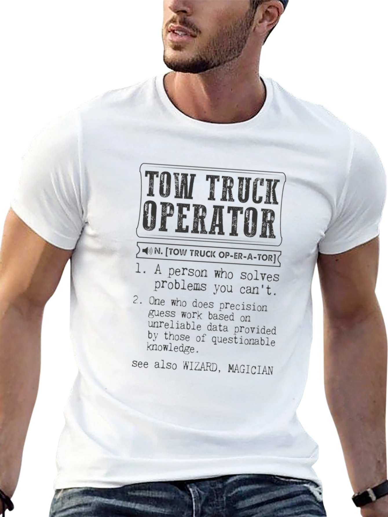Tow Truck Operator Definition Graphic Tee
