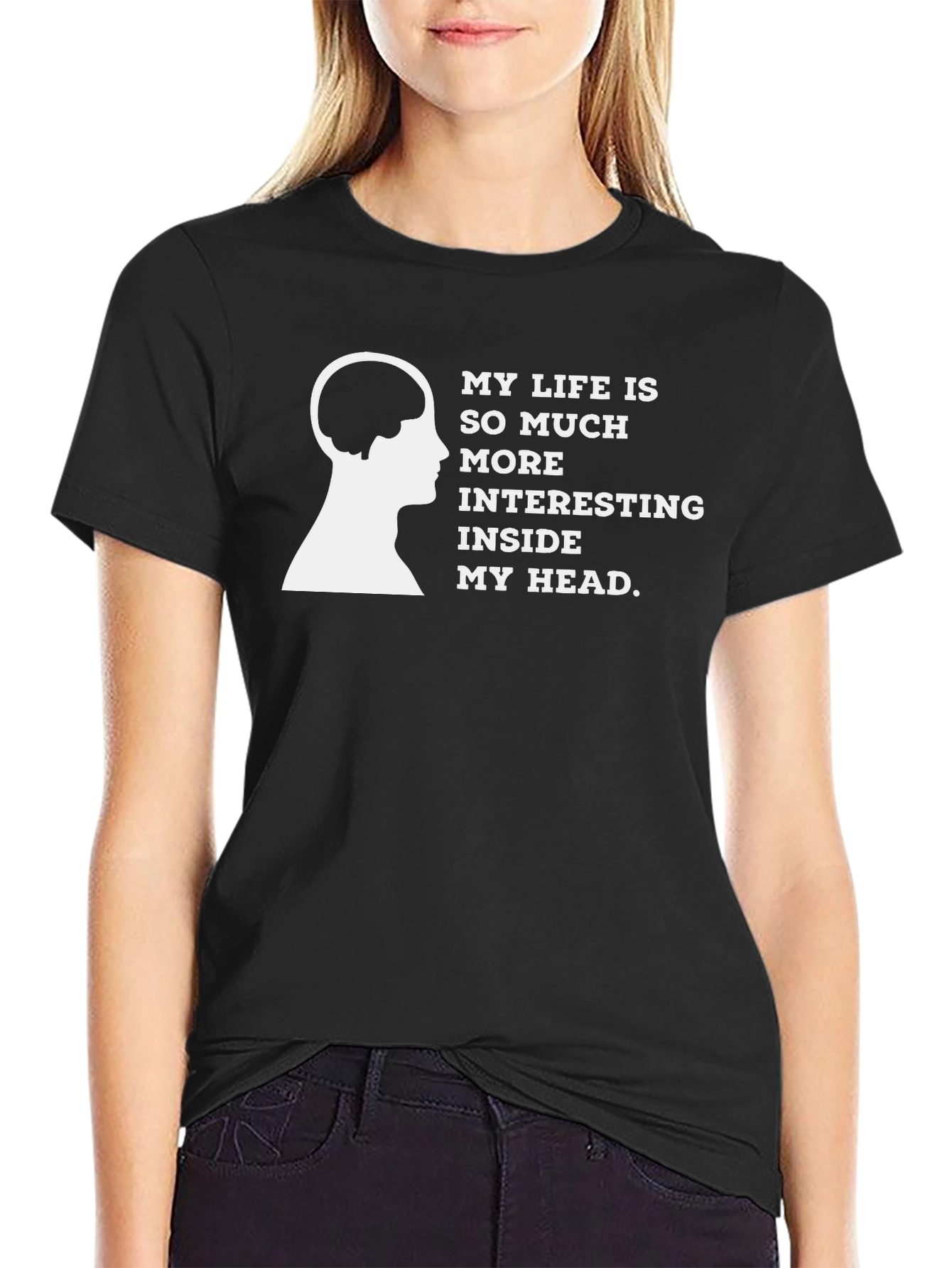 My Life More Interesting Inside My Head T-Shirt