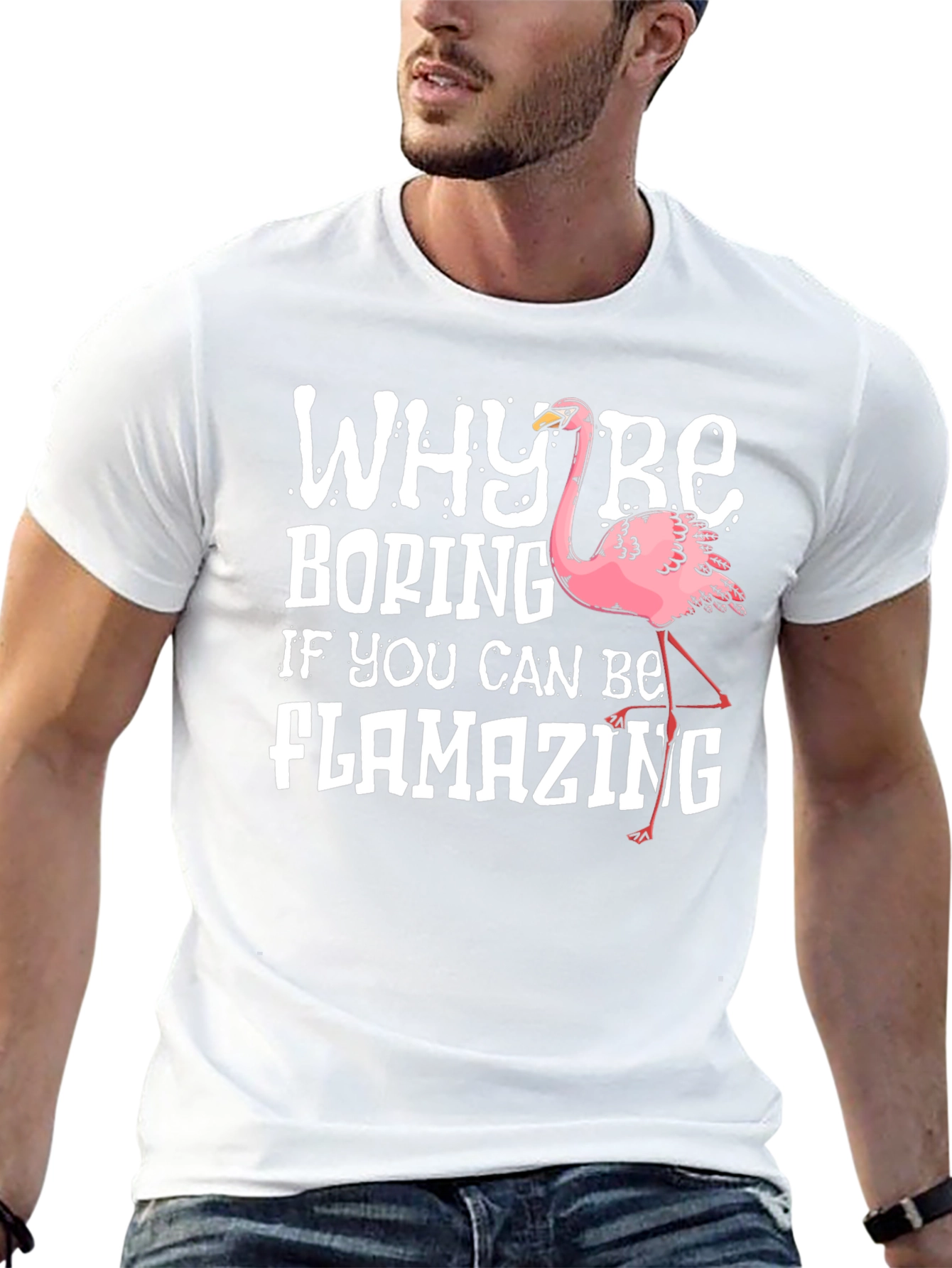 Flamazing T-Shirt - Why Be Boring?