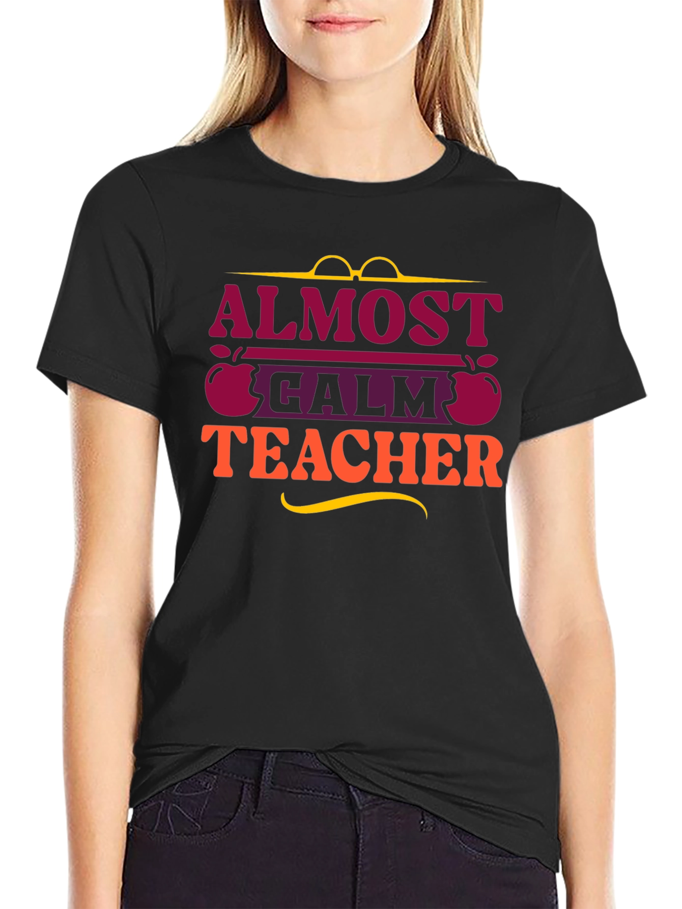 Almost Calm Teacher Graphic T-Shirt