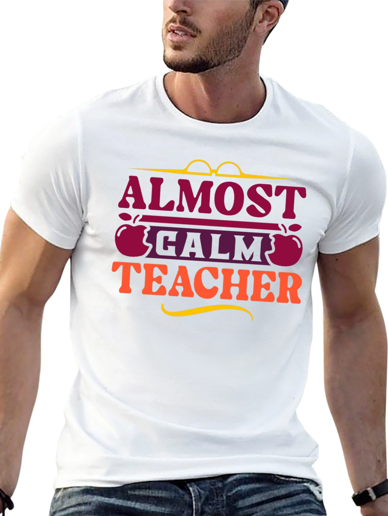 Almost Calm Teacher Graphic T-Shirt