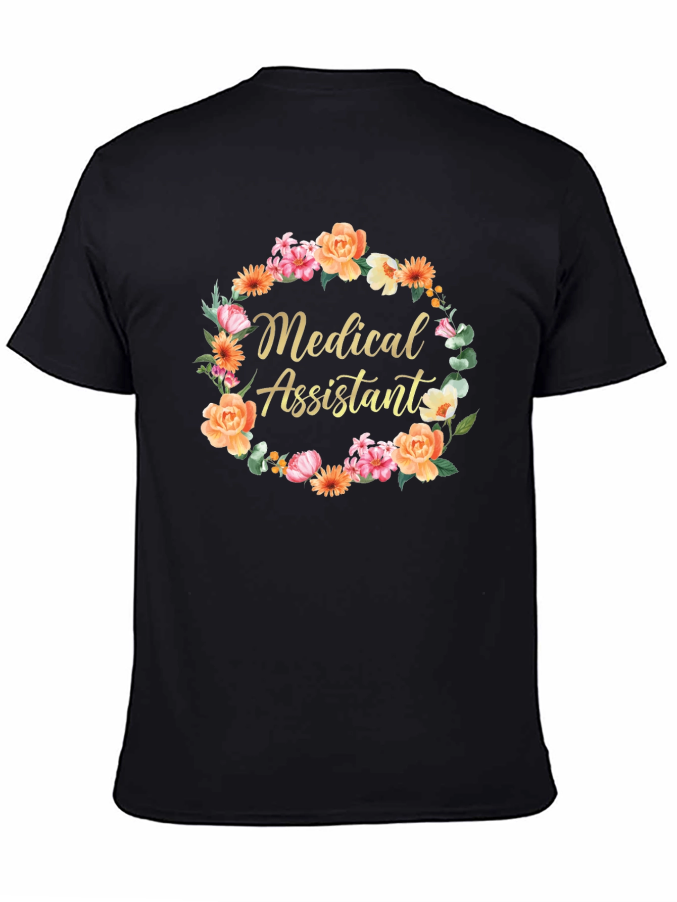 Medical Assistant Floral Wreath T-Shirt