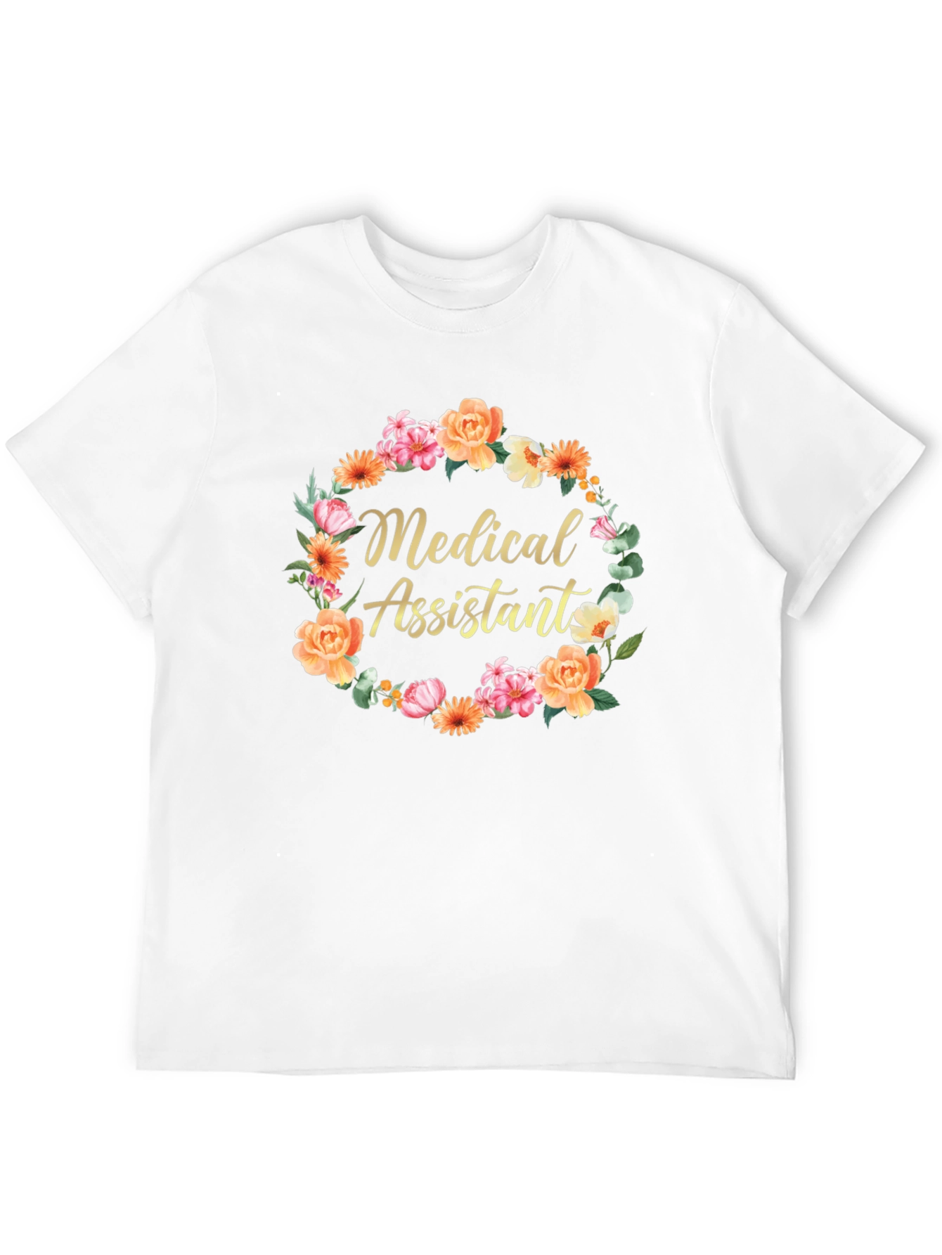 Medical Assistant Floral Wreath T-Shirt