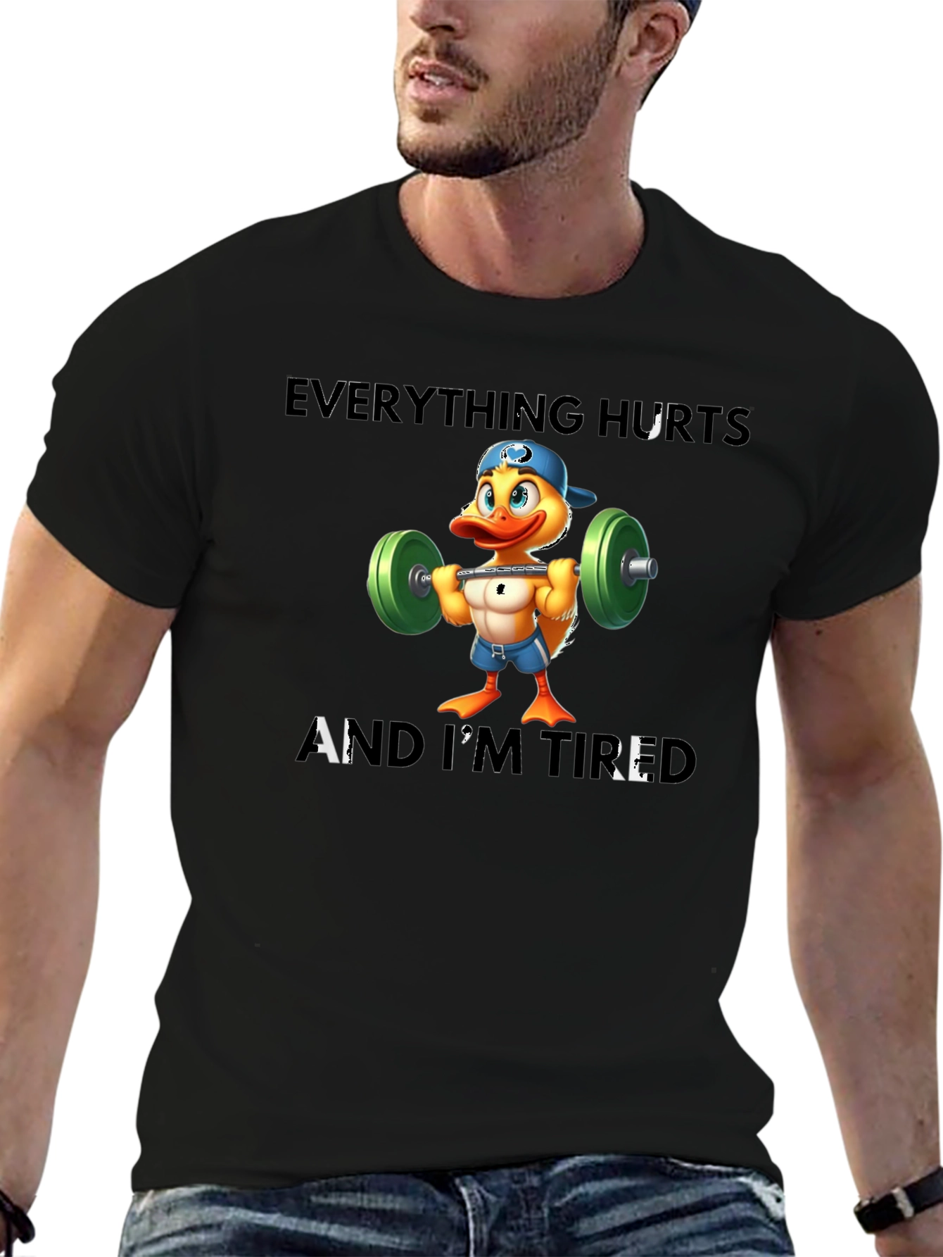 Everything Hurts And Im Tired T-Shirt