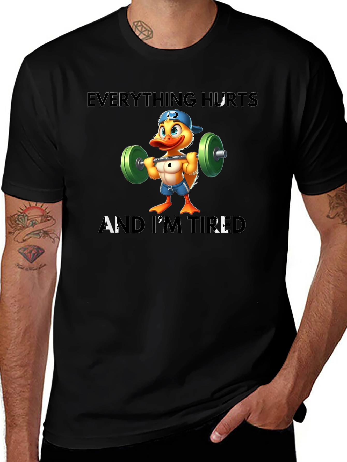 Everything Hurts And Im Tired T-Shirt