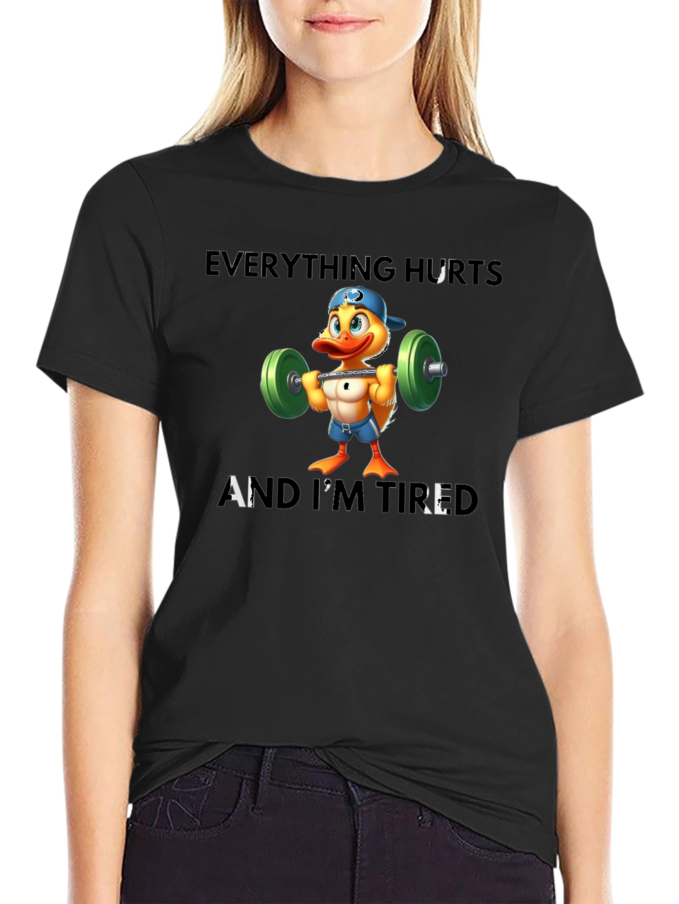 Everything Hurts And Im Tired T-Shirt