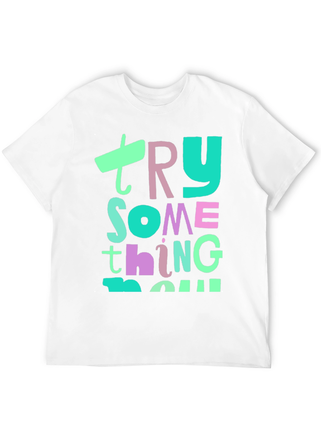 Try Something New Graphic T-Shirt