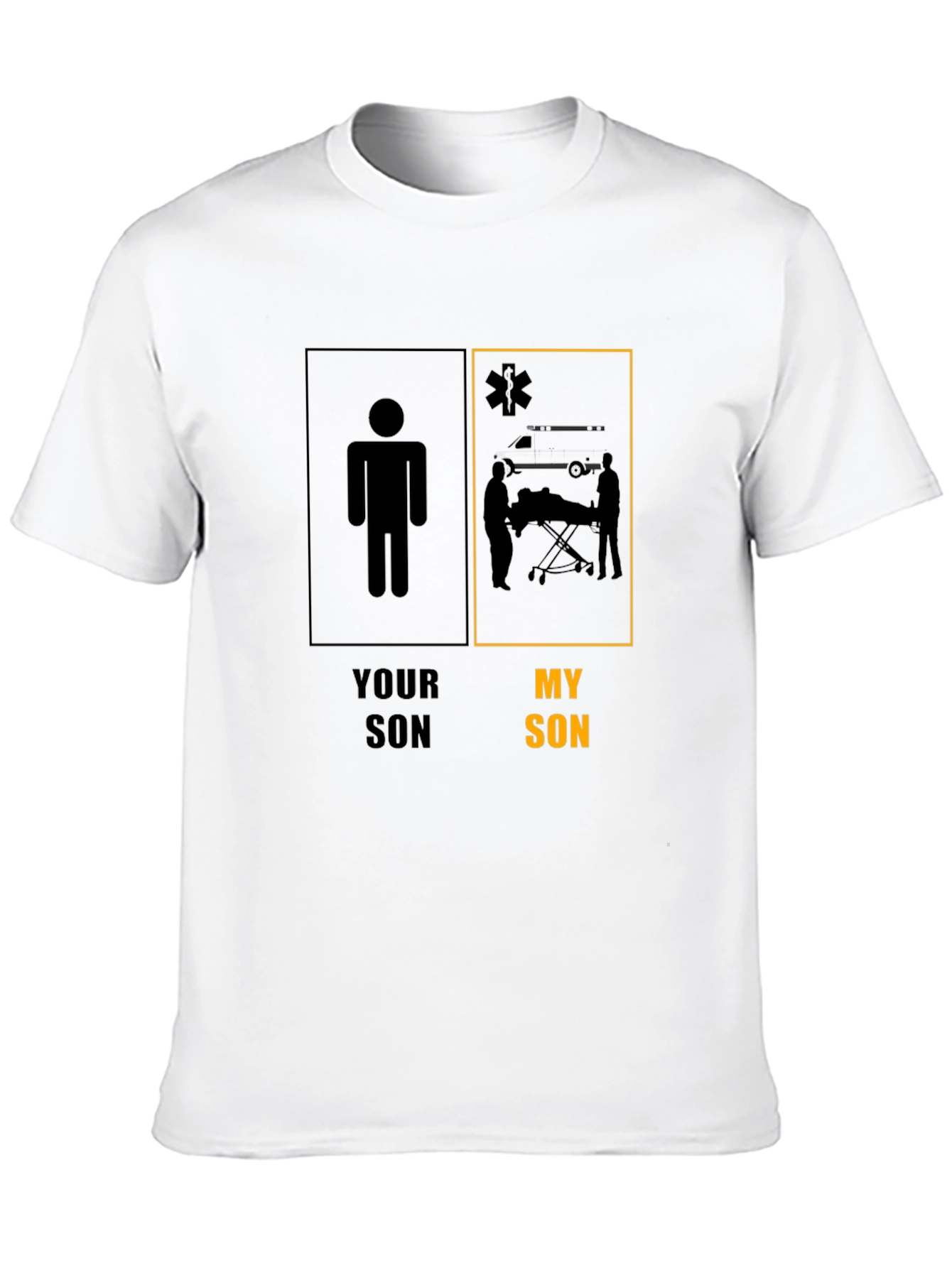 Your Son My Son EMT T-Shirt