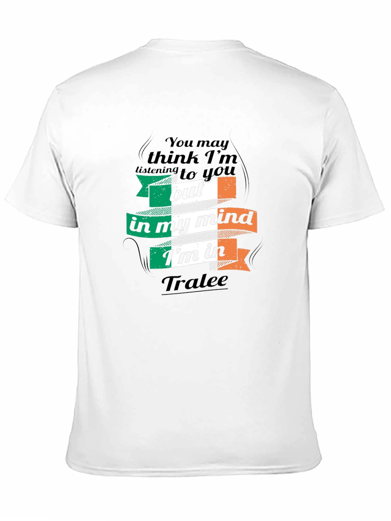 Tralee Ireland T-Shirt - In My Mind Graphic Tee