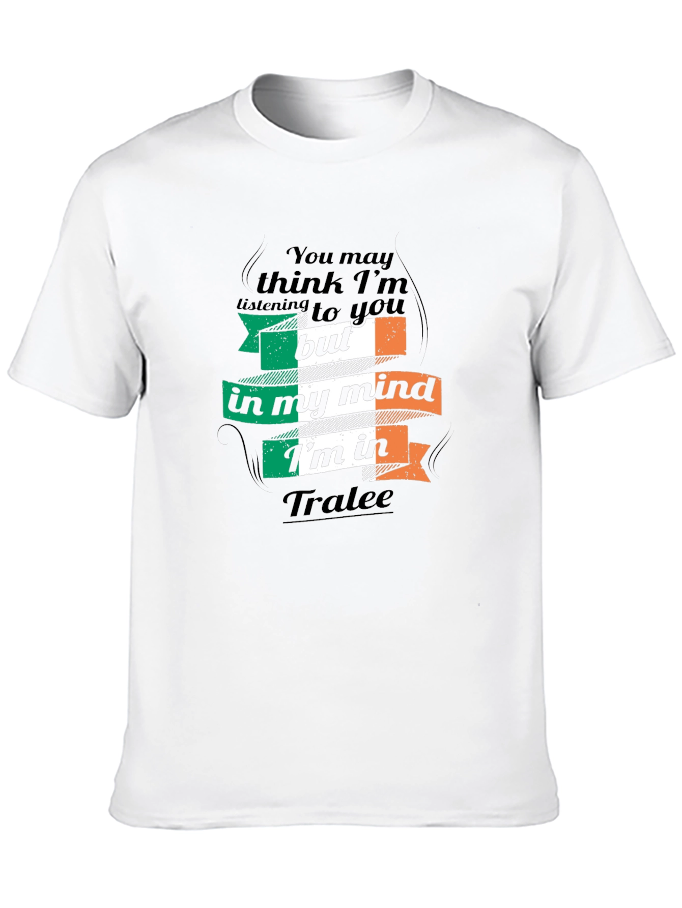 Tralee Ireland T-Shirt - In My Mind Graphic Tee
