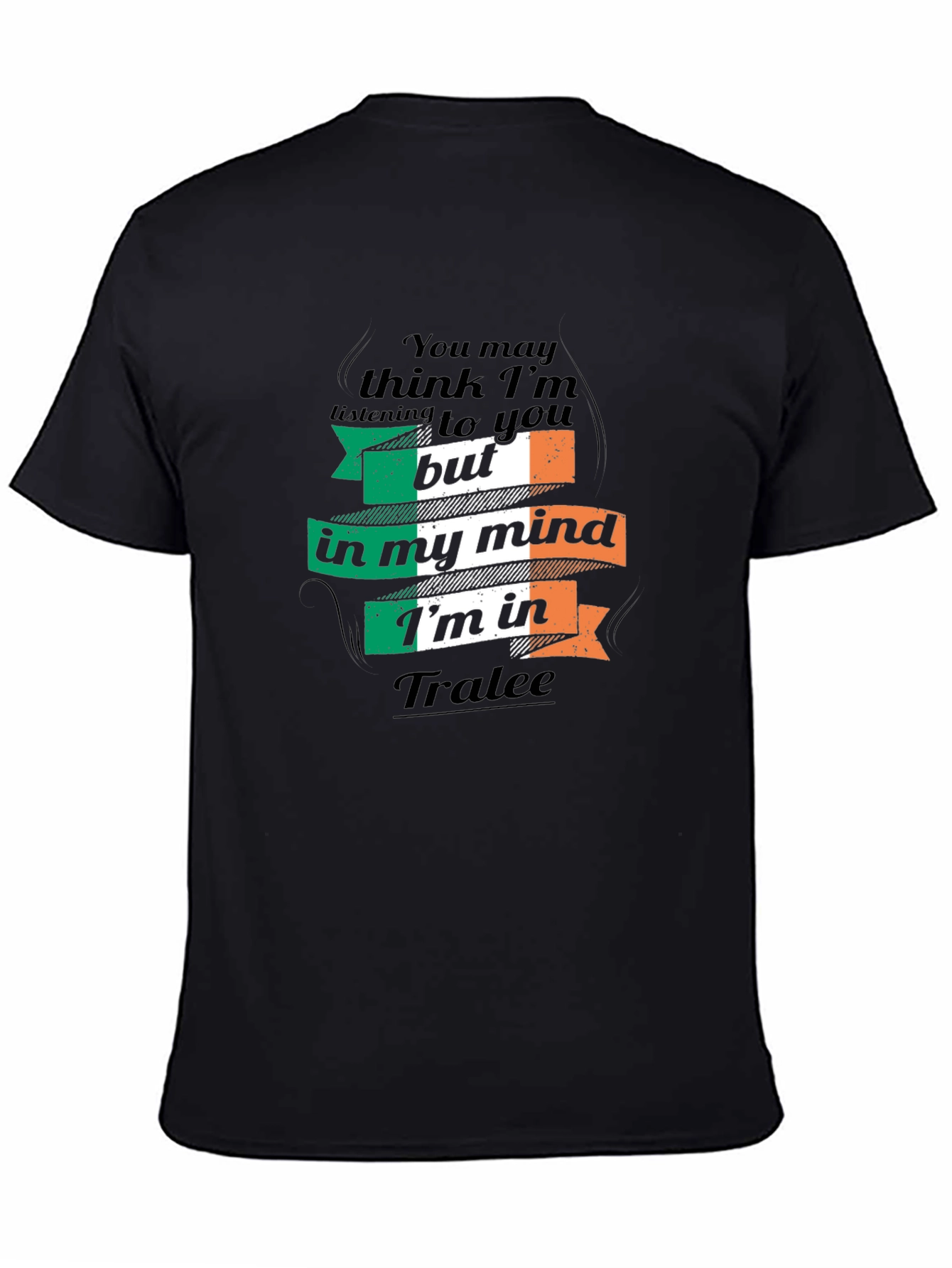 Tralee Ireland T-Shirt - In My Mind Graphic Tee