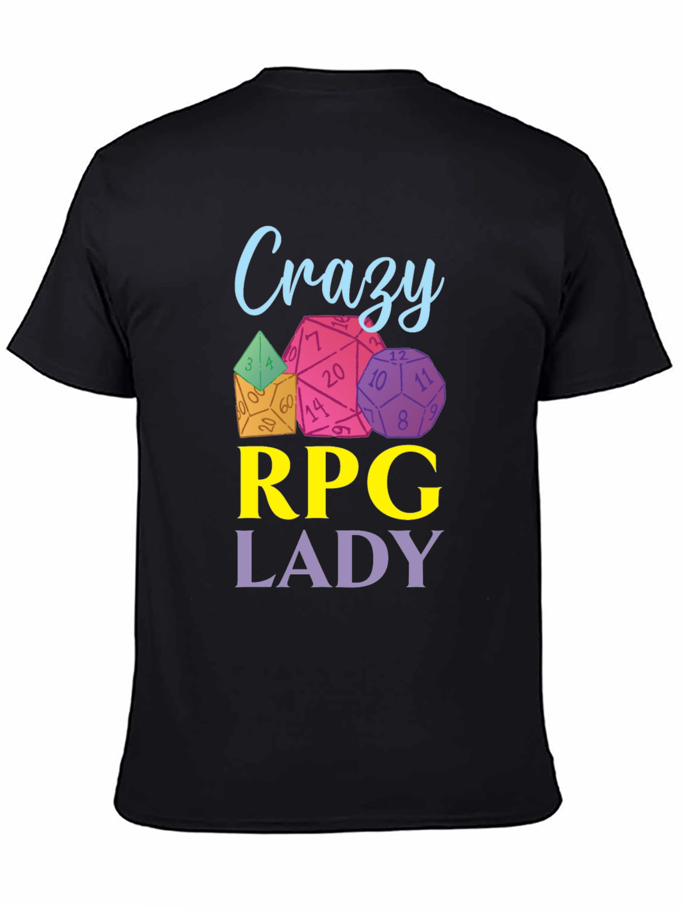 Crazy RPG Lady Dice T-Shirt - Black