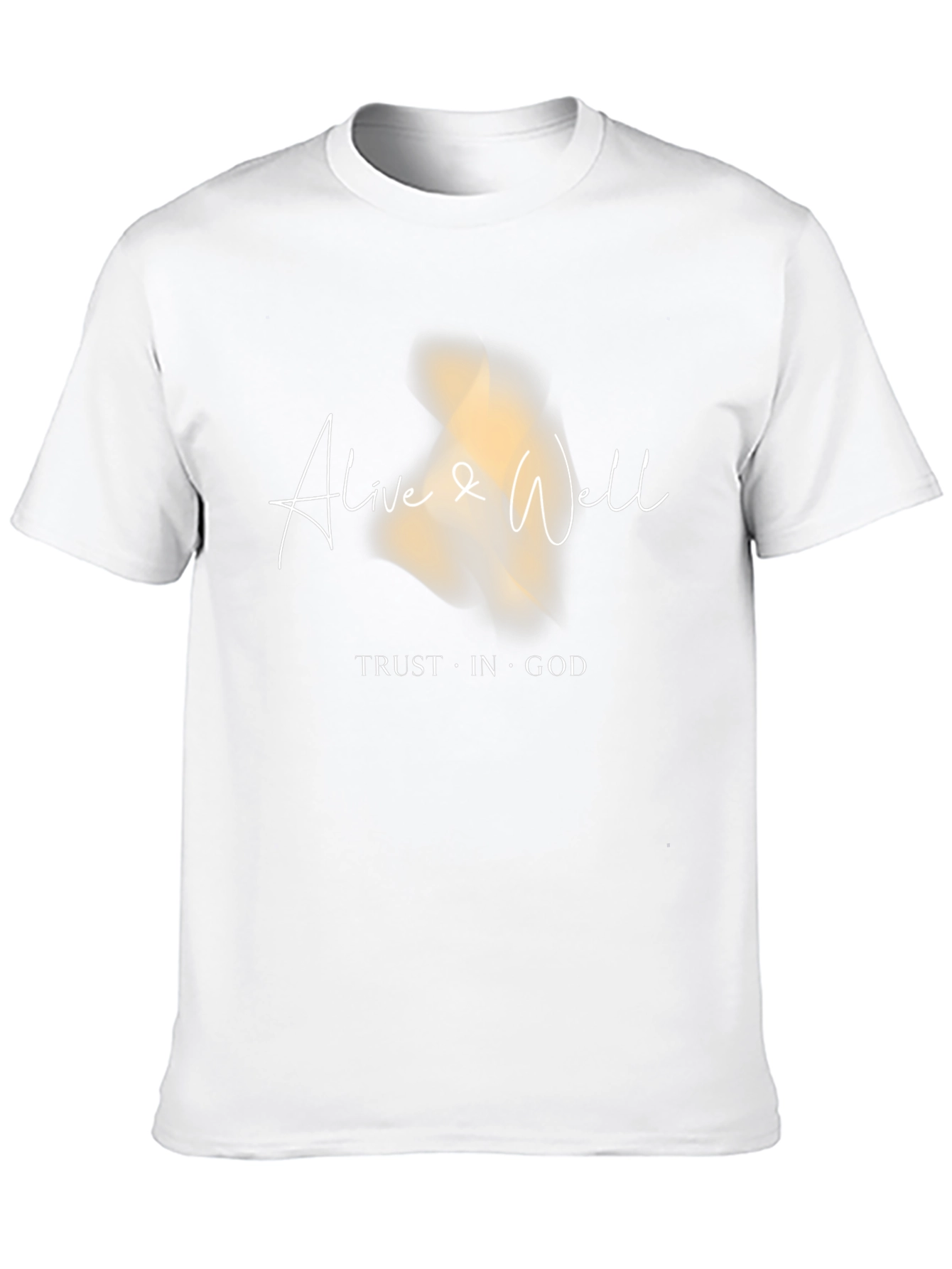 Alive & Well T-Shirt: Trust in God Graphic Tee