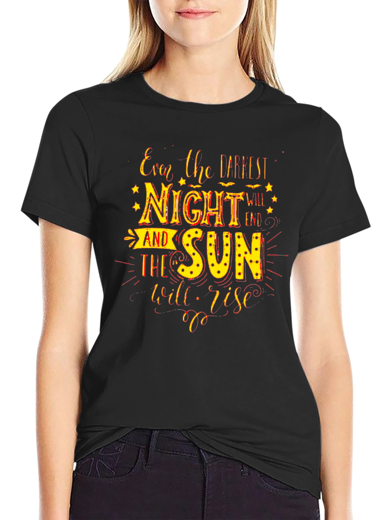 Inspirational Quote T-Shirt - Darkest Night Bright Sun