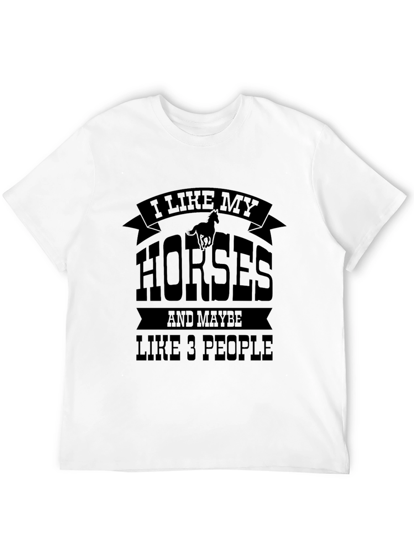 I Like My Horses T-Shirt