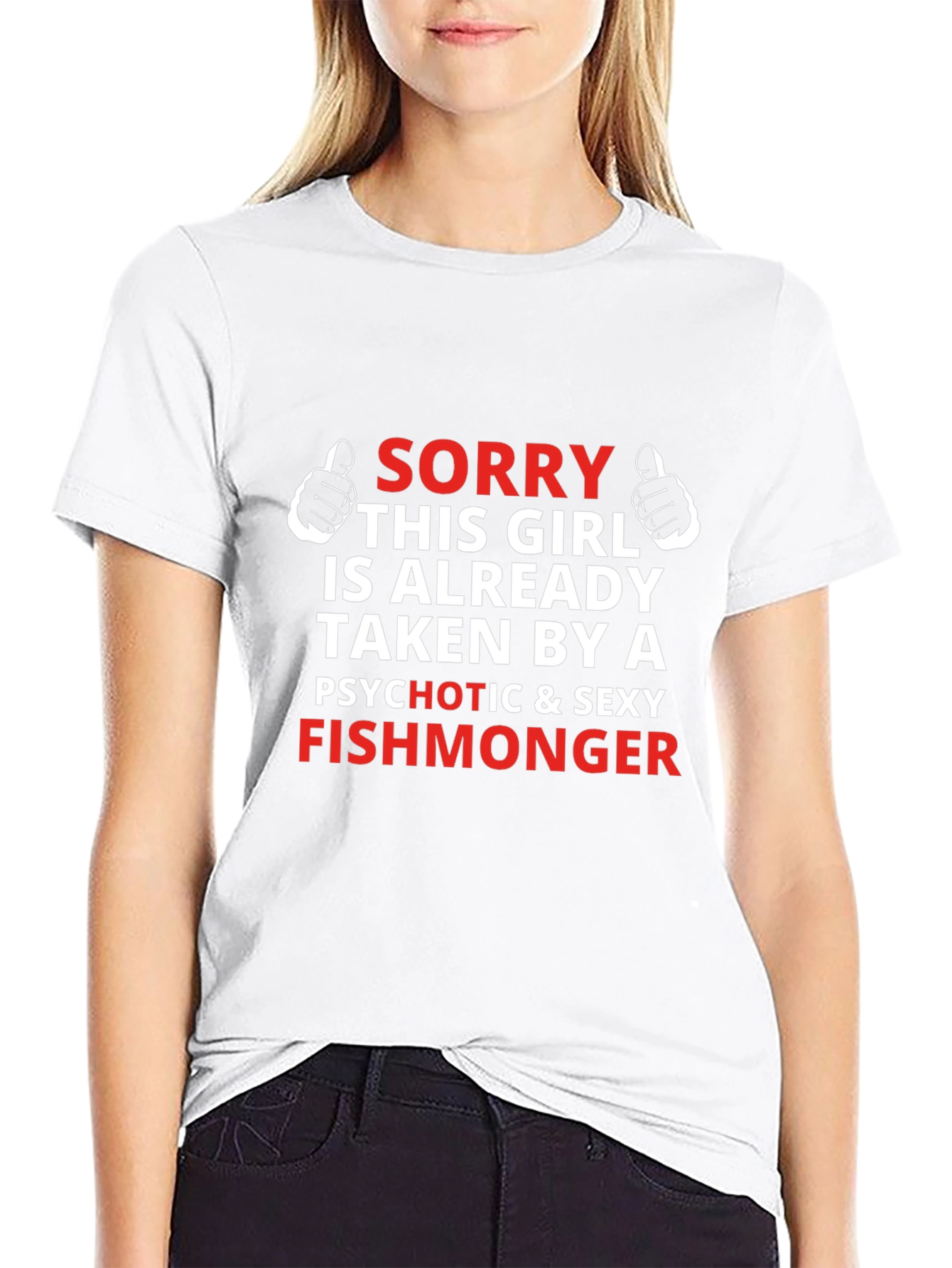 Funny Fishmonger T-Shirt - Sorry Girl Taken